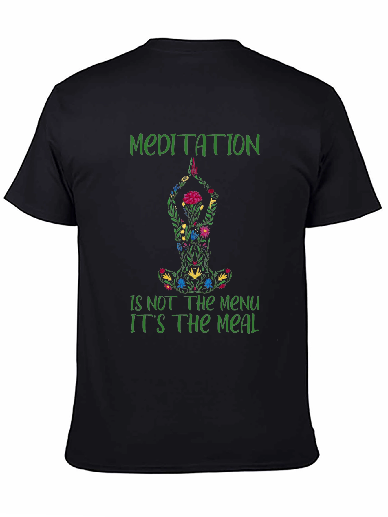Black Meditation Meal T-Shirt - Relax & Nourish Your Soul view 4