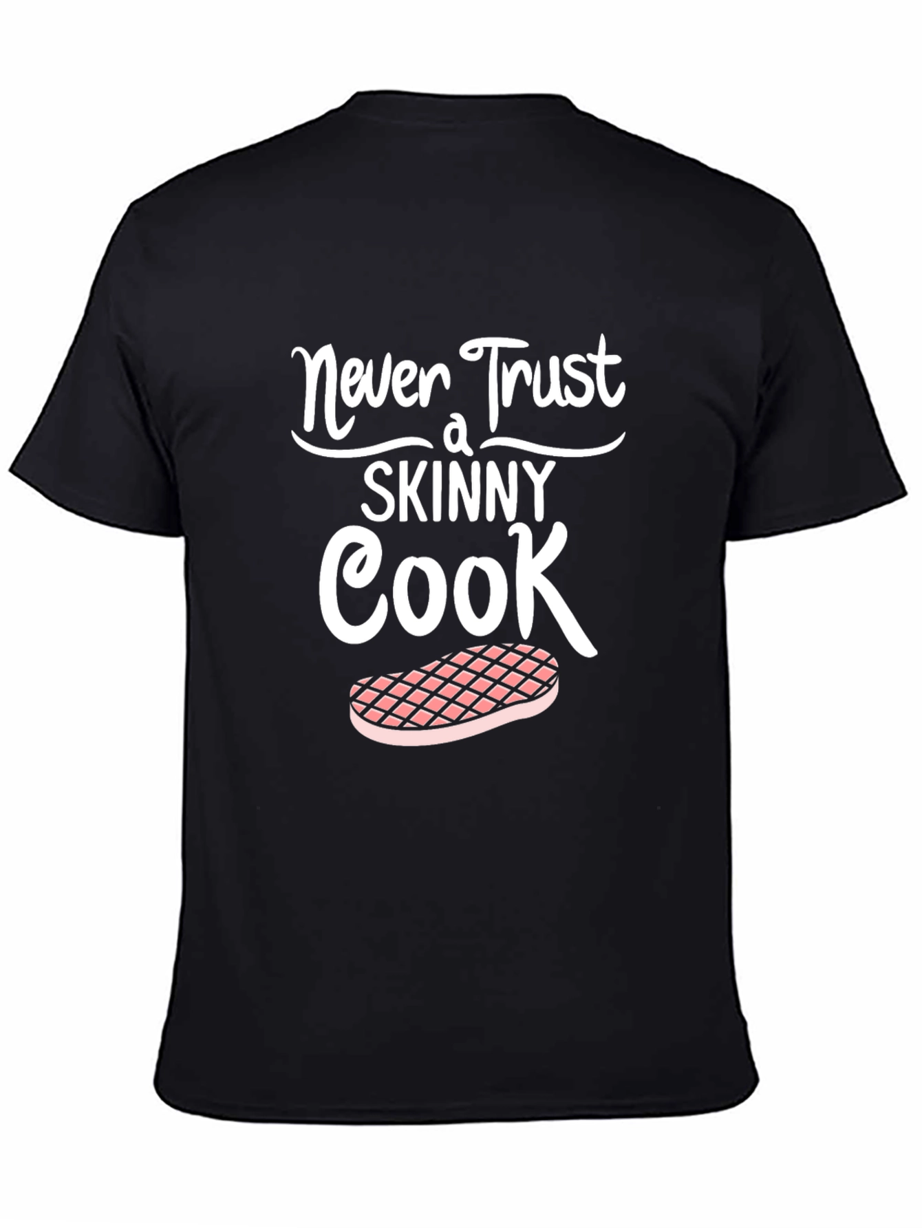 Black Never Trust a Skinny Cook Graphic Tee view 4