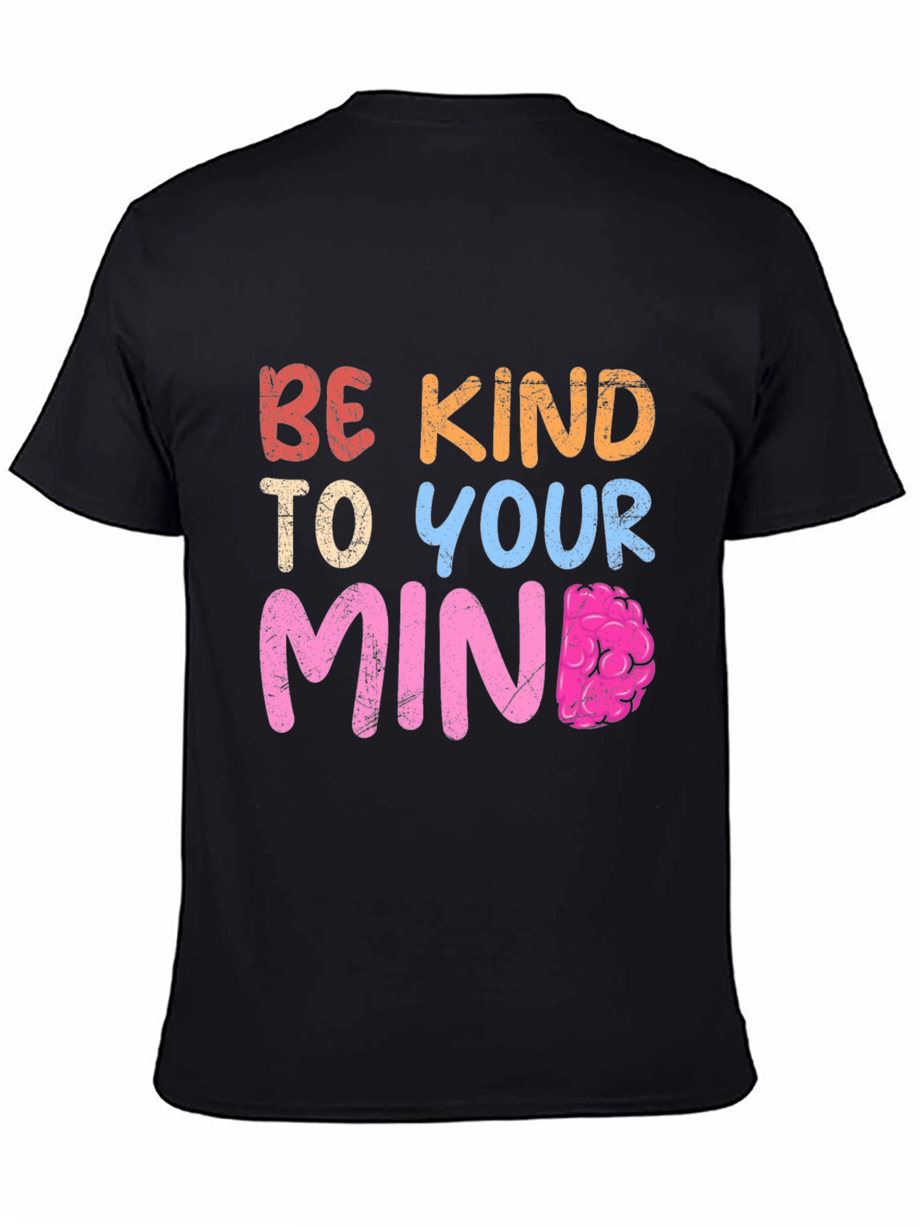 Black Be Kind To Your Mind T-Shirt view 4