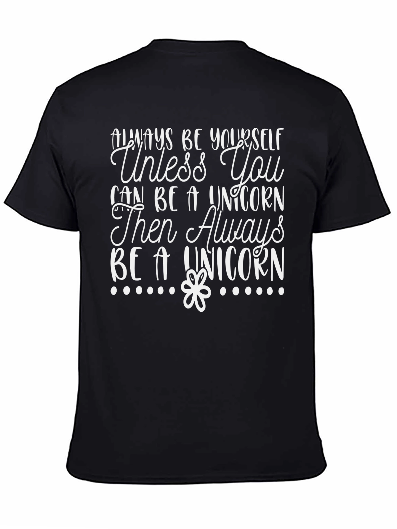Black Always Be Yourself T-Shirt Unicorn Graphic Tee view 4