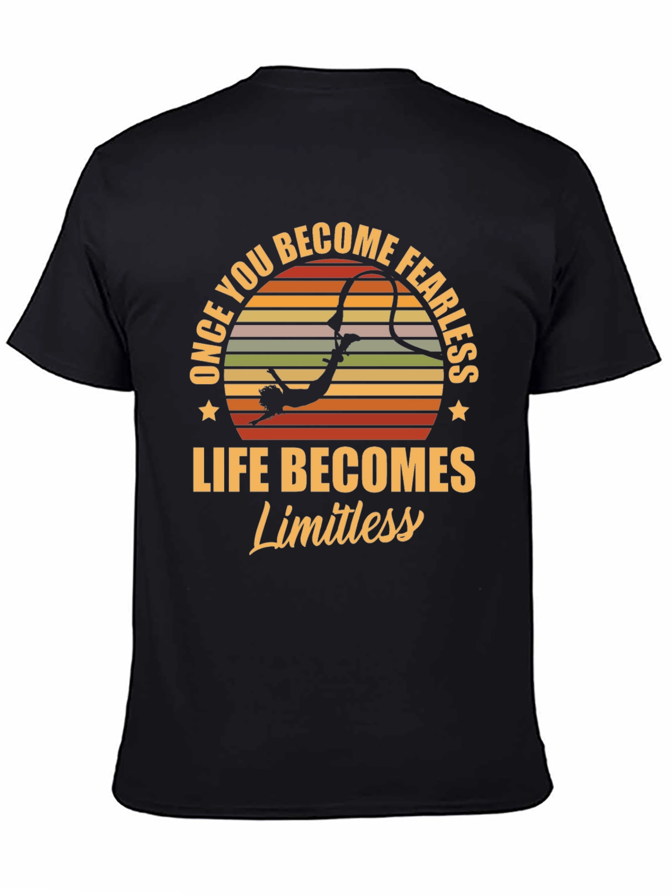 Fearless Life T-Shirt - Once You Become Fearless - 4