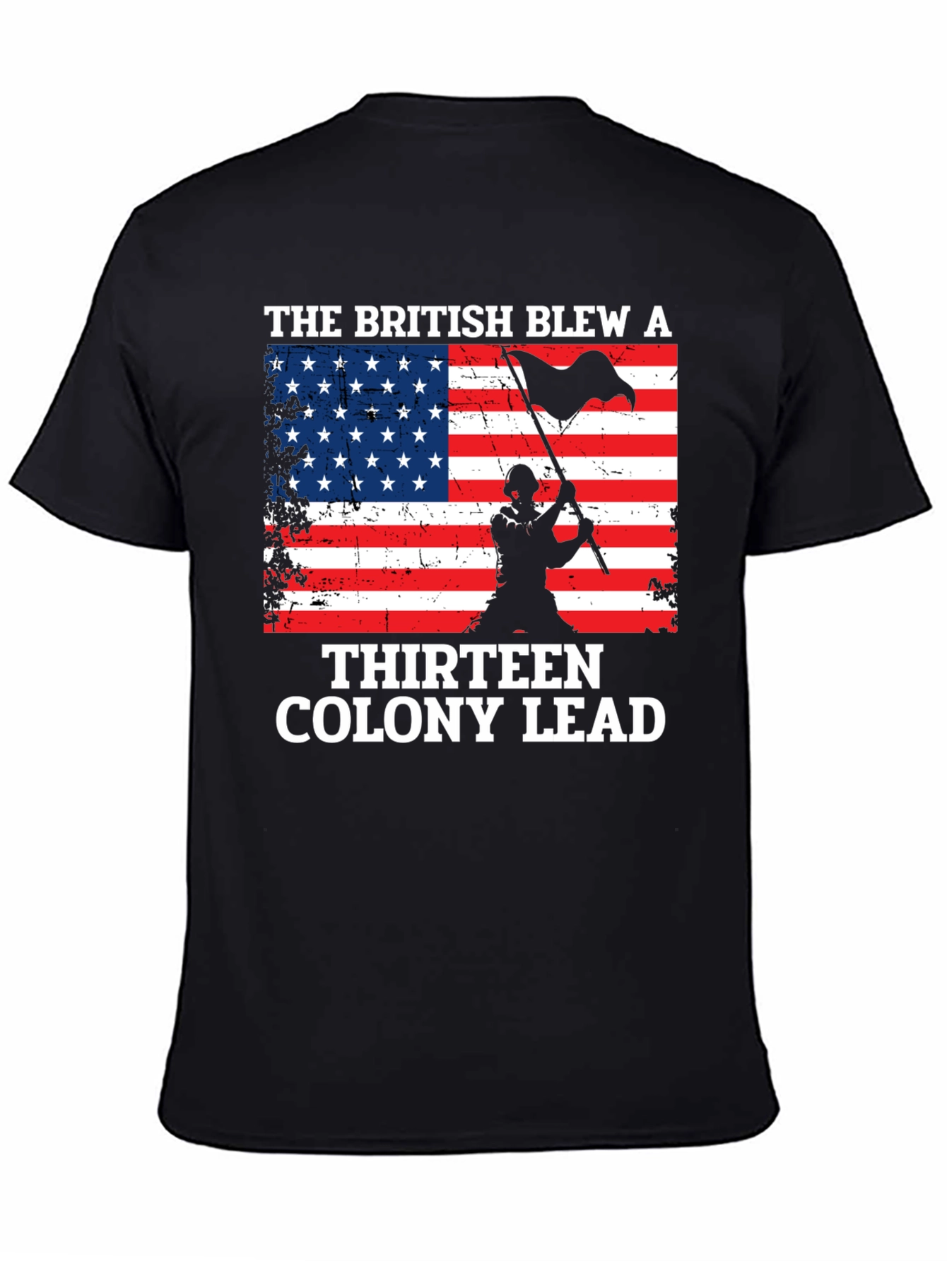 Black British Blew a Thirteen Colony Lead T-Shirt view 4