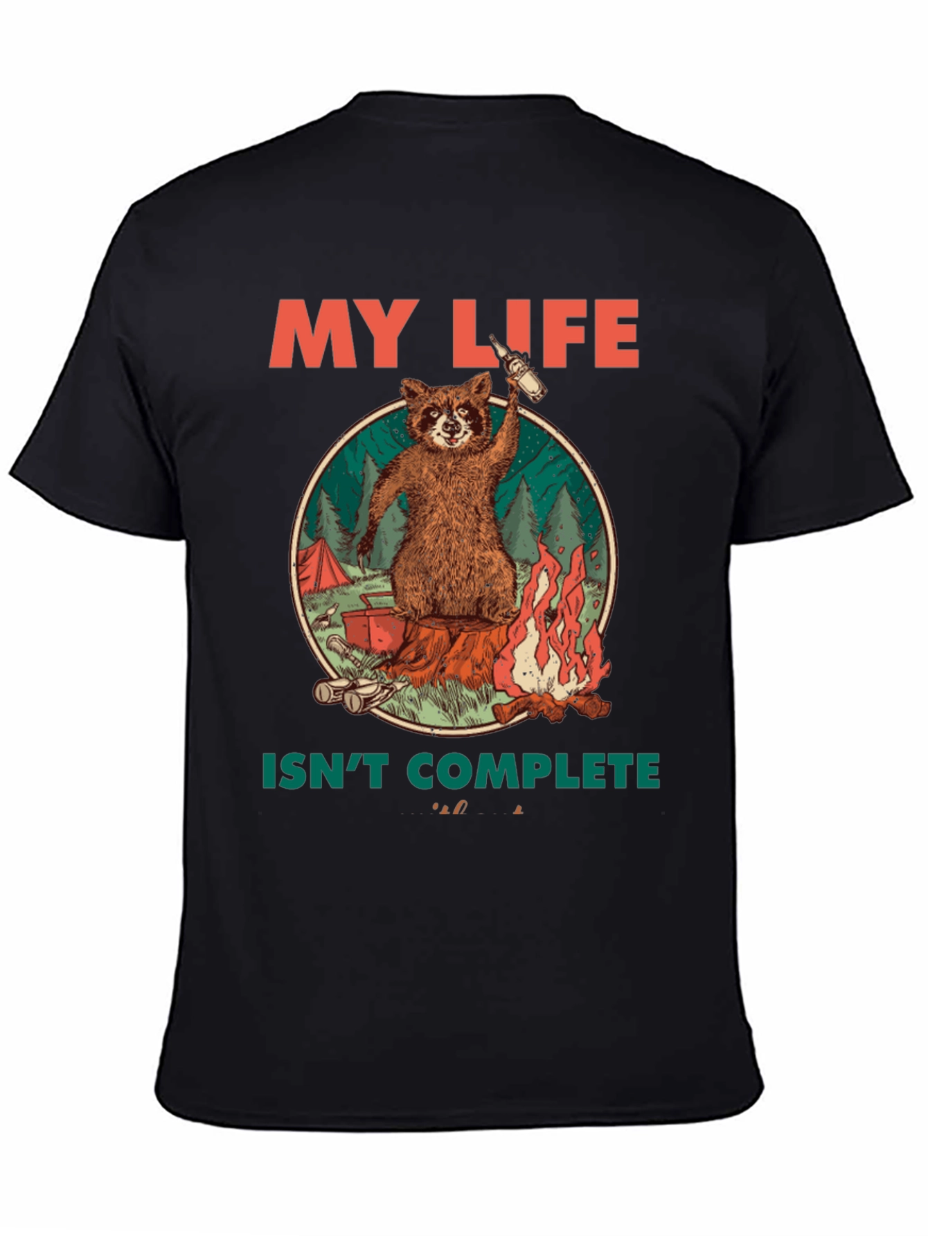 Black My Life Isn't Complete Raccoon Camping T-Shirt view 4