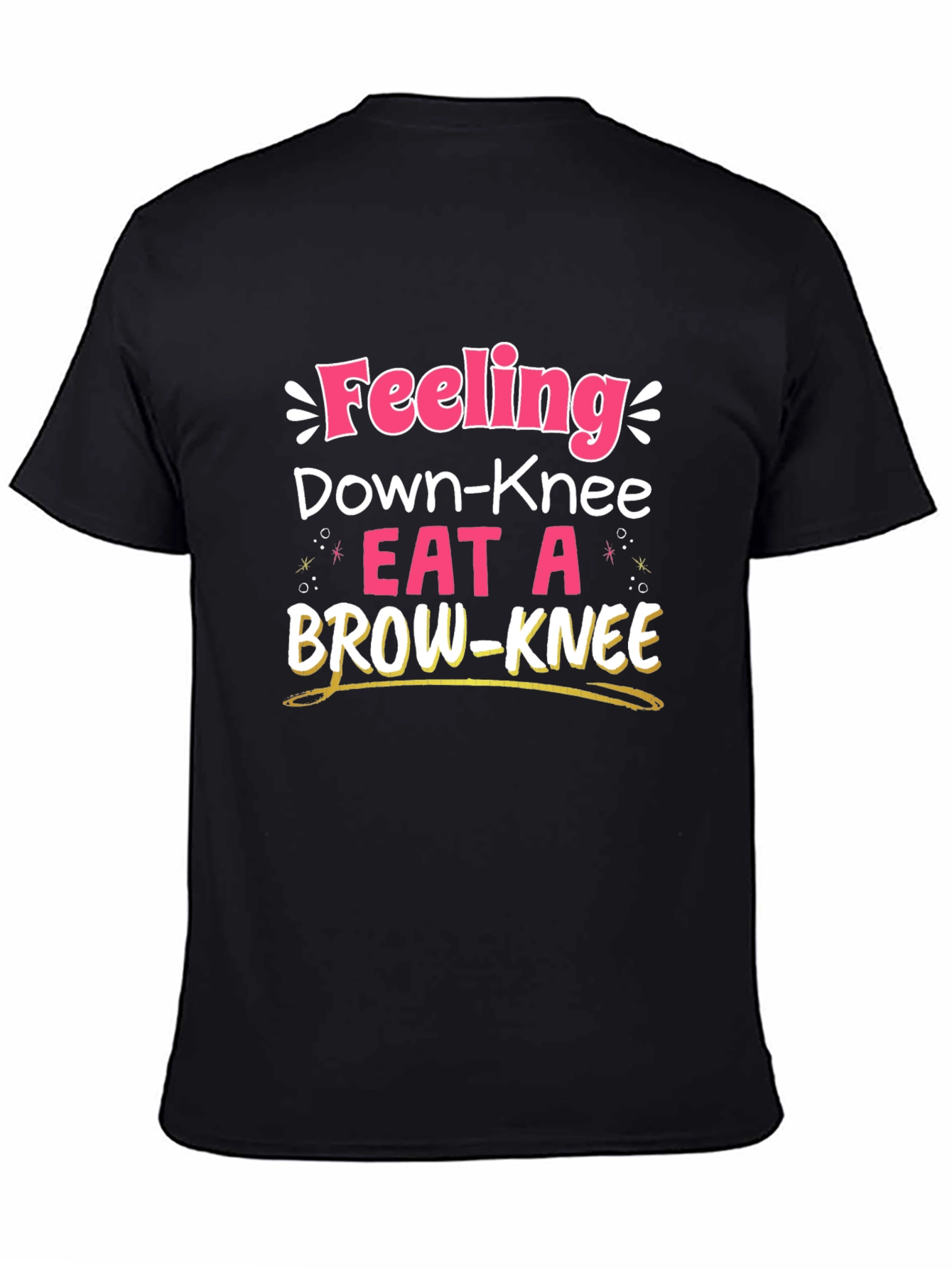 Black Eat A Brown-Knee T-Shirt - Funny Pun view 4