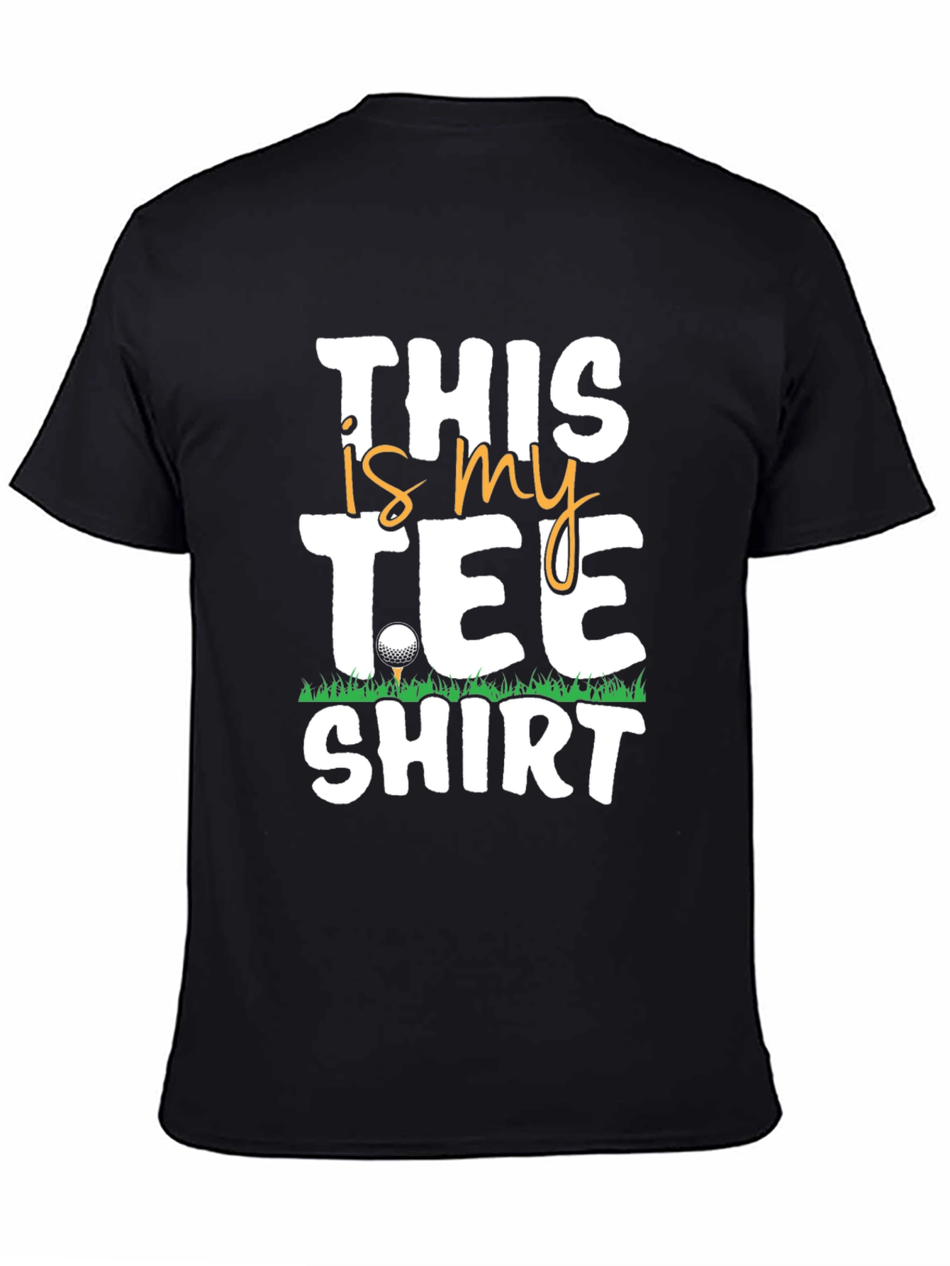 Black Golf Tee Shirt - This is My Tee Shirt - Black view 4