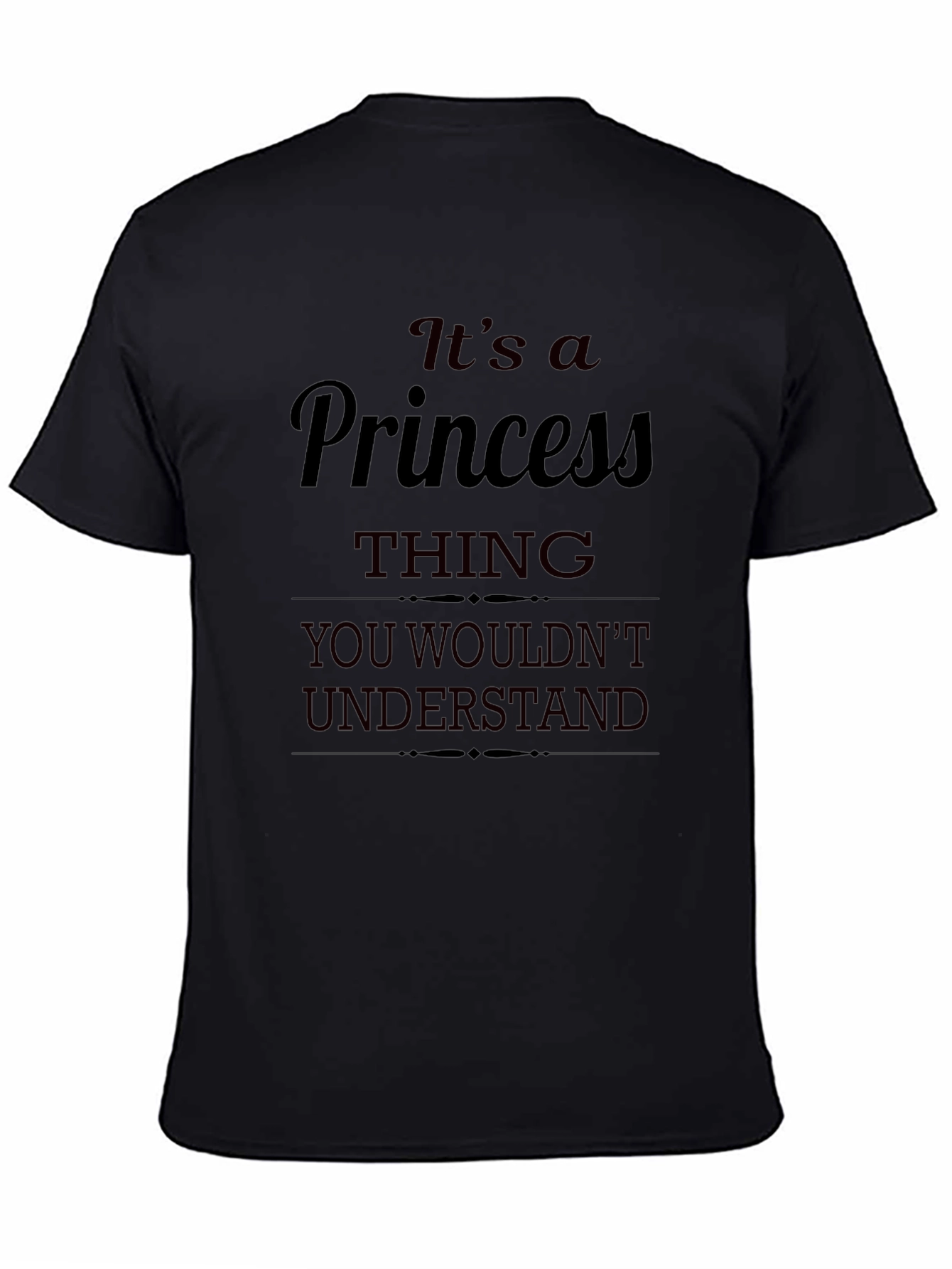 Black It's a Princess Thing T-Shirt view 4