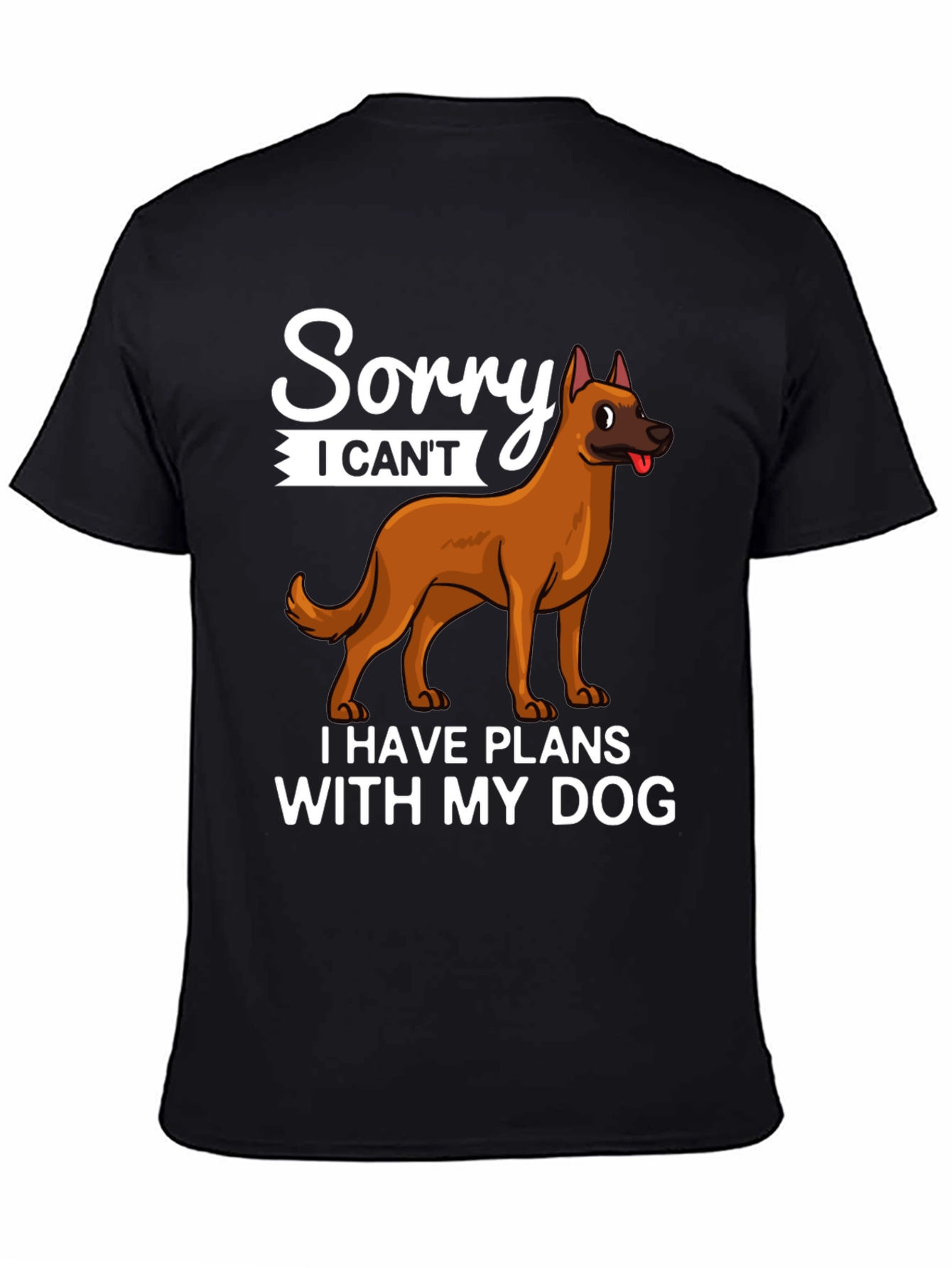 Black Sorry I Can't Dog T-Shirt view 4