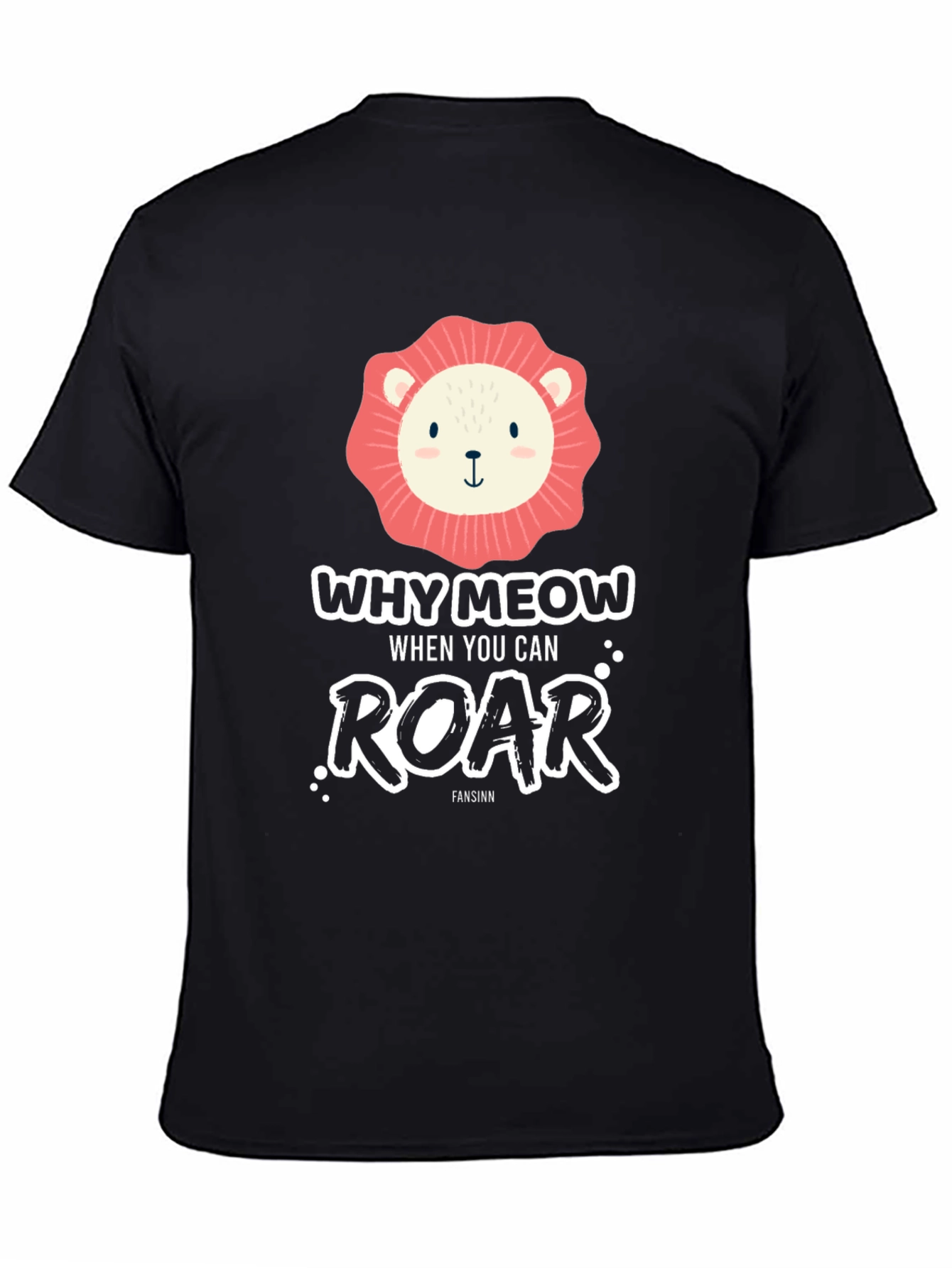 Black Why Meow When You Can Roar T-Shirt view 4