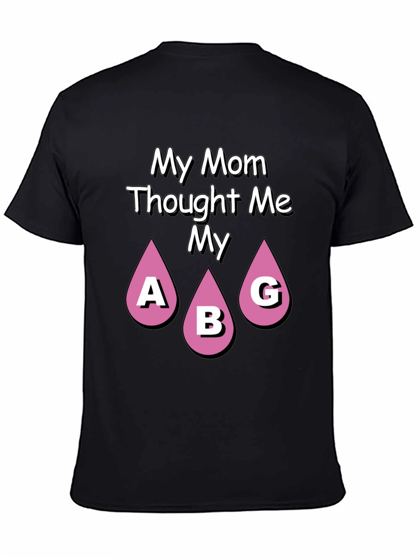 Black Funny Mom ABG T-Shirt - Novelty Graphic Tee view 4