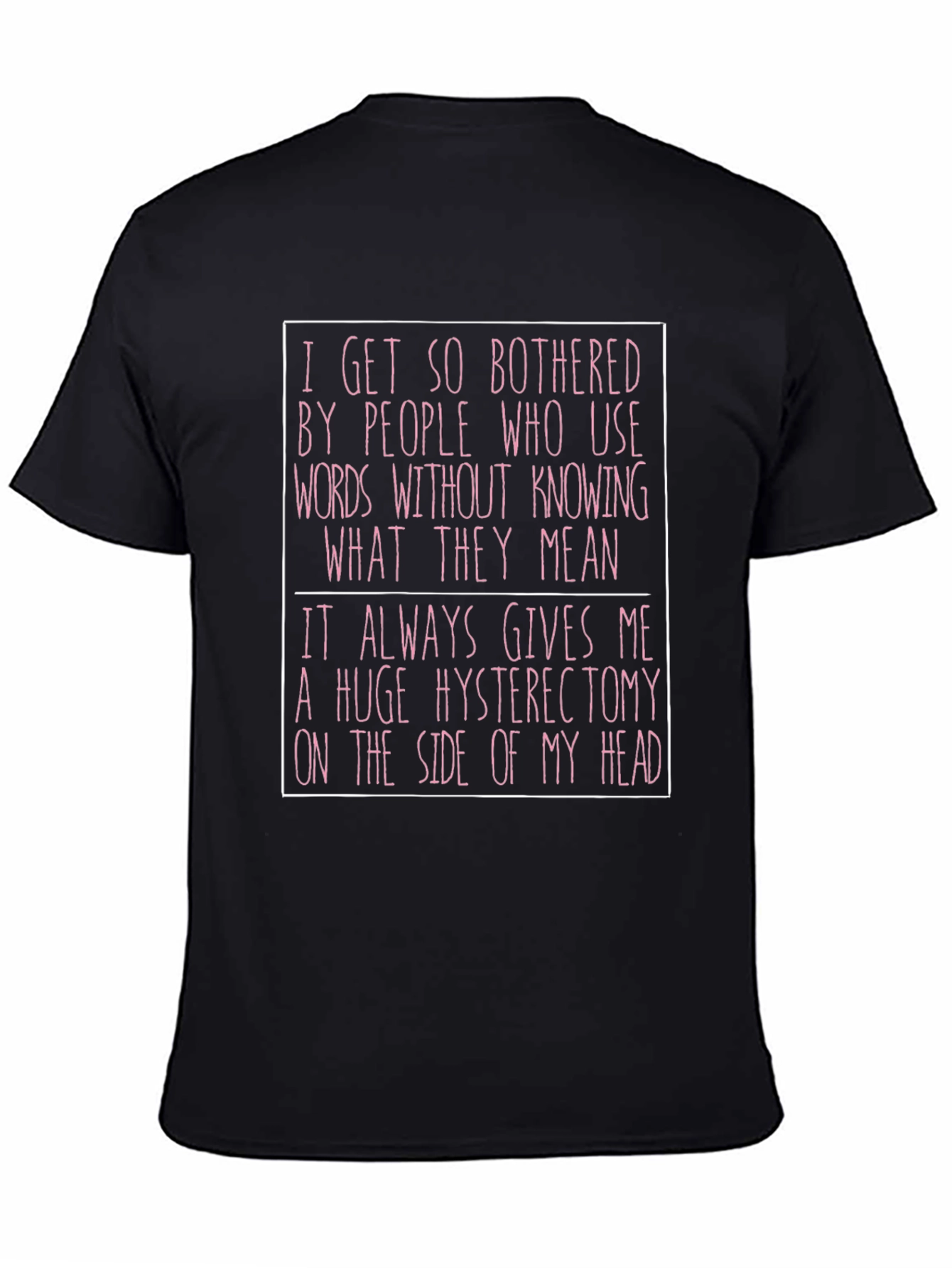 Black Funny Hysterectomy Saying T-Shirt view 4