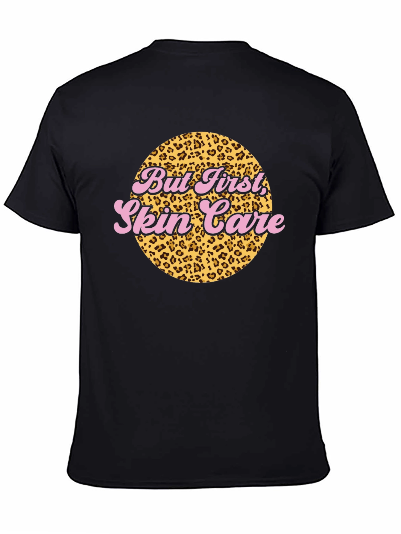 But First, Skin Care Leopard Print T-Shirt - 4