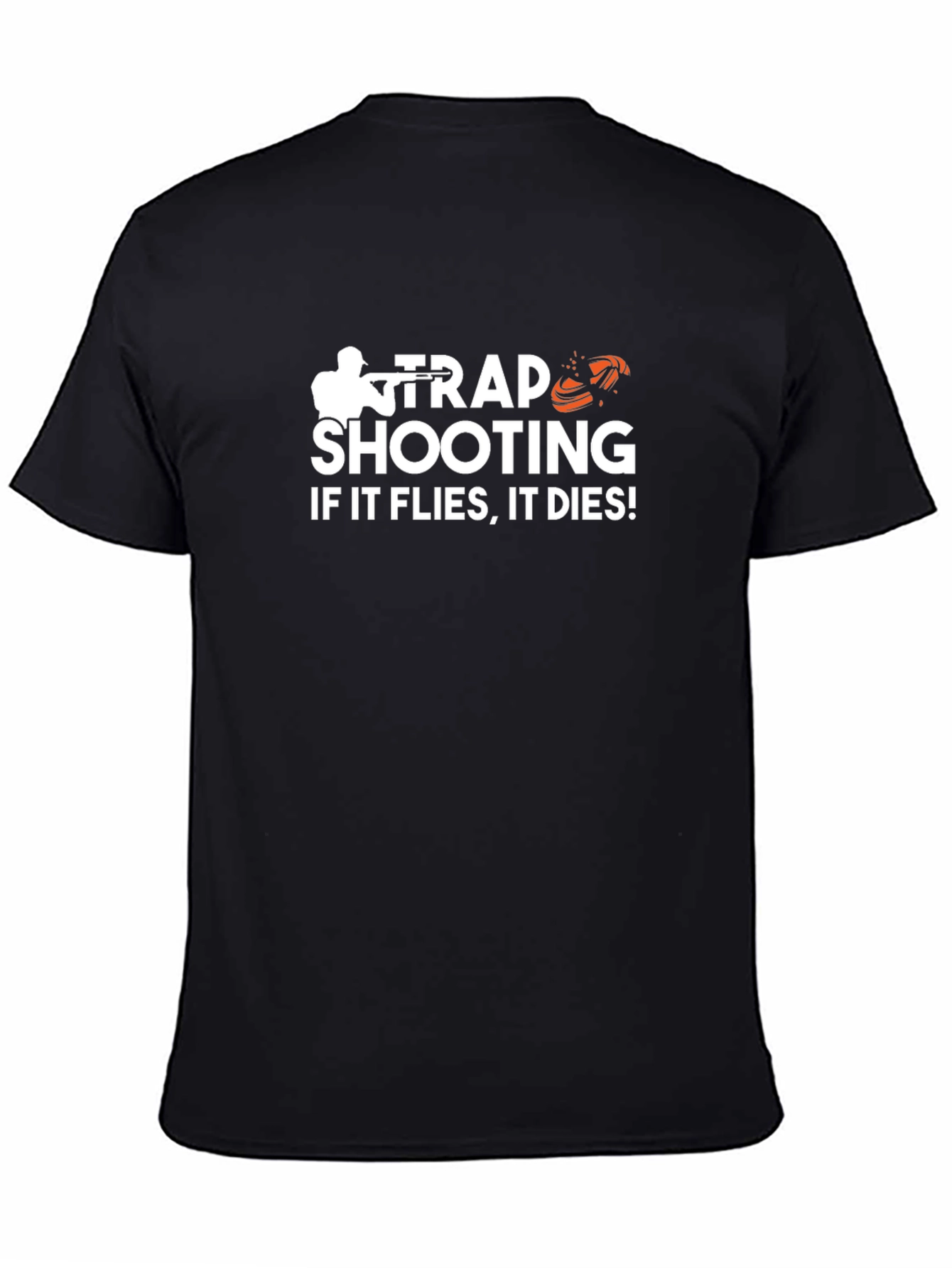 Black Trap Shooting T-Shirt: If It Flies, It Dies! view 4