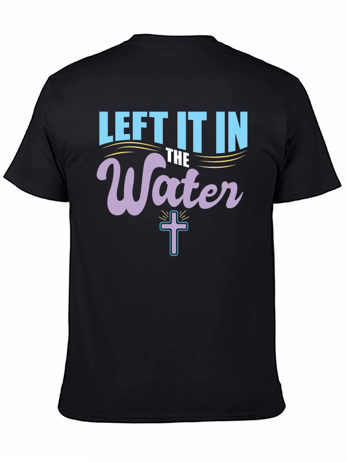 Black Left It In The Water T-Shirt view 4