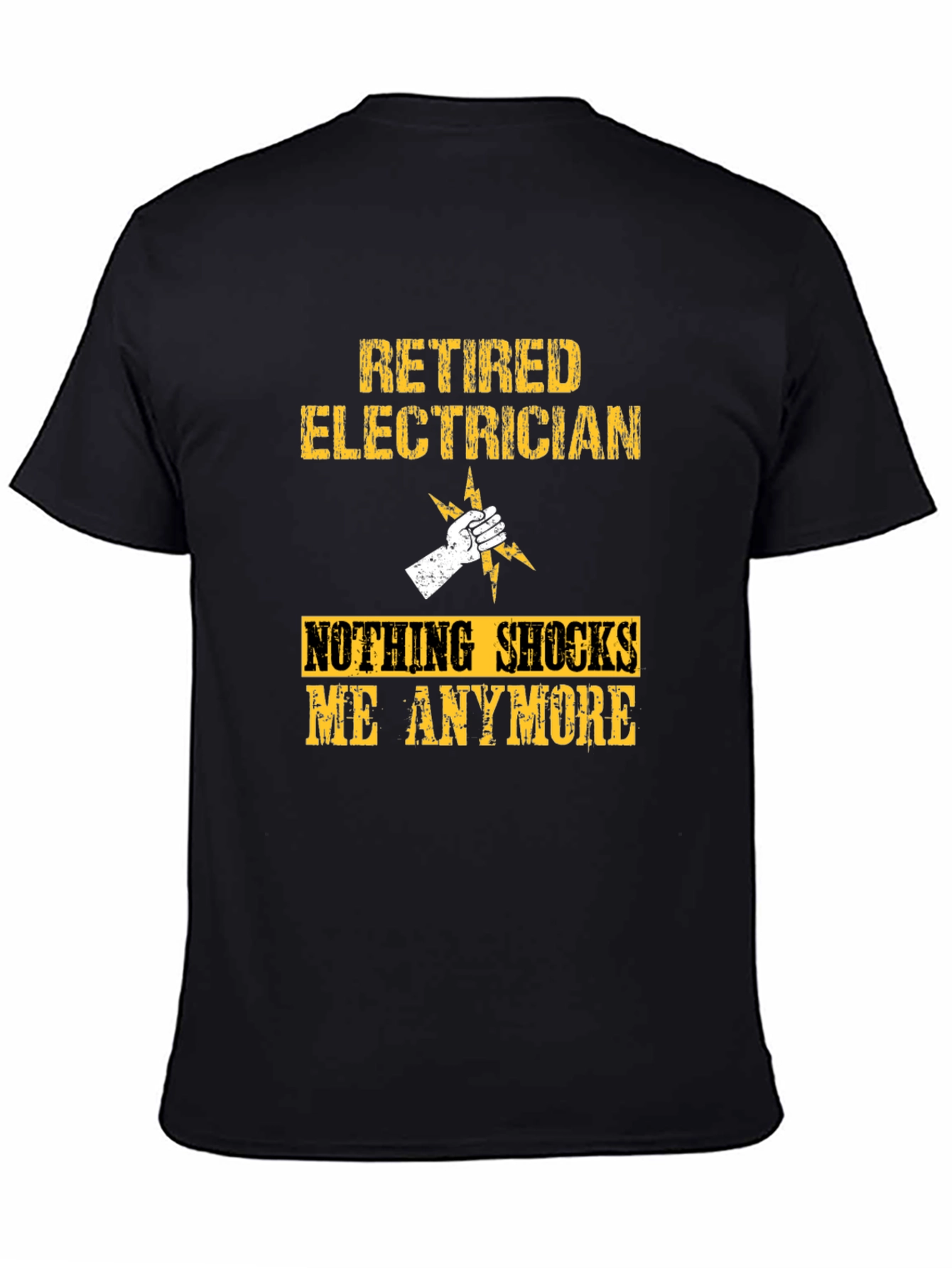 Black Retired Electrician T-Shirt - Nothing Shocks Me Anymore view 4