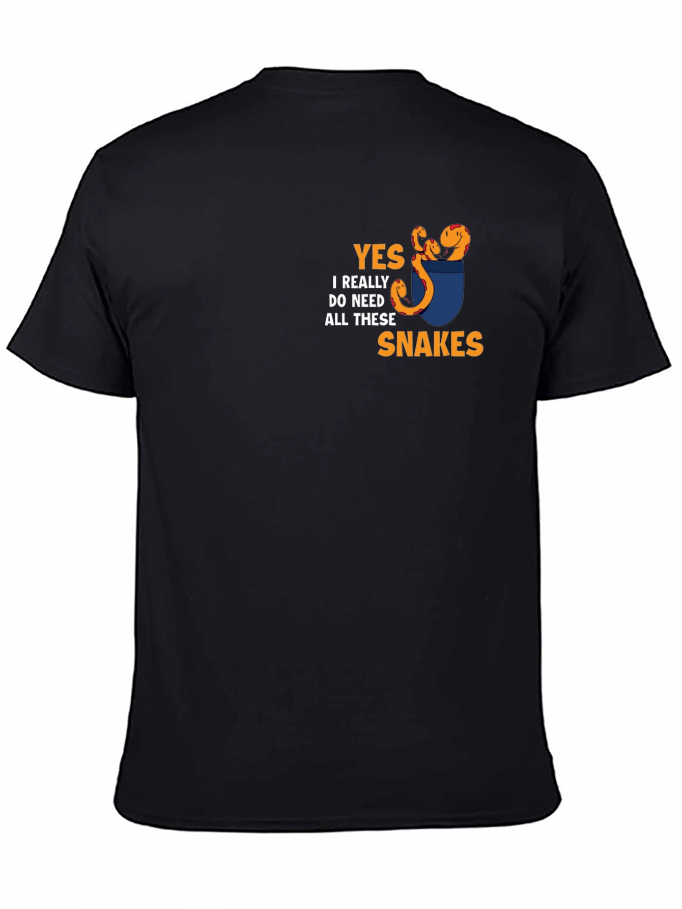 Yes I Need All These Snakes T-Shirt - 4