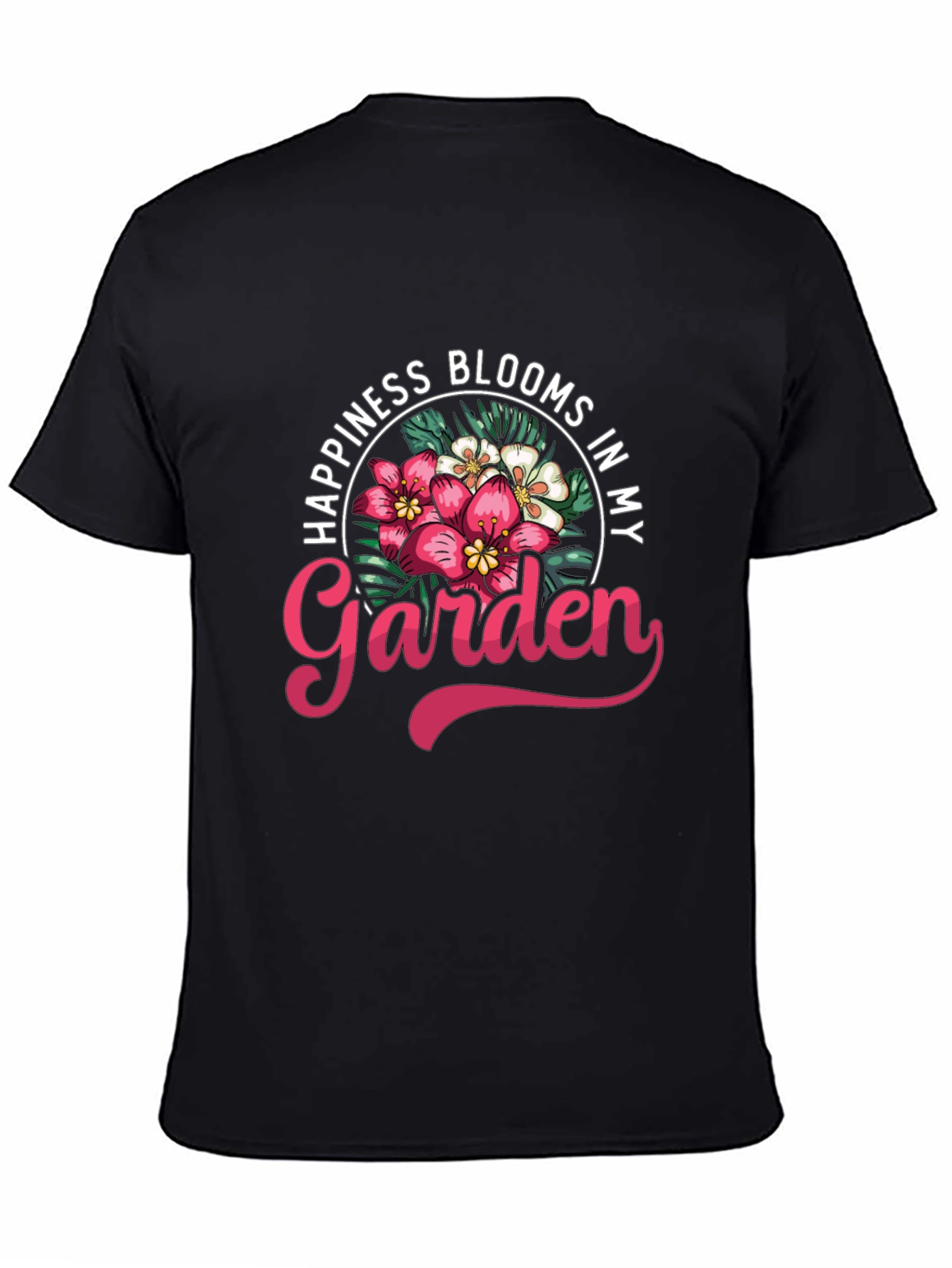 Happiness Blooms in my Garden T-Shirt - 4