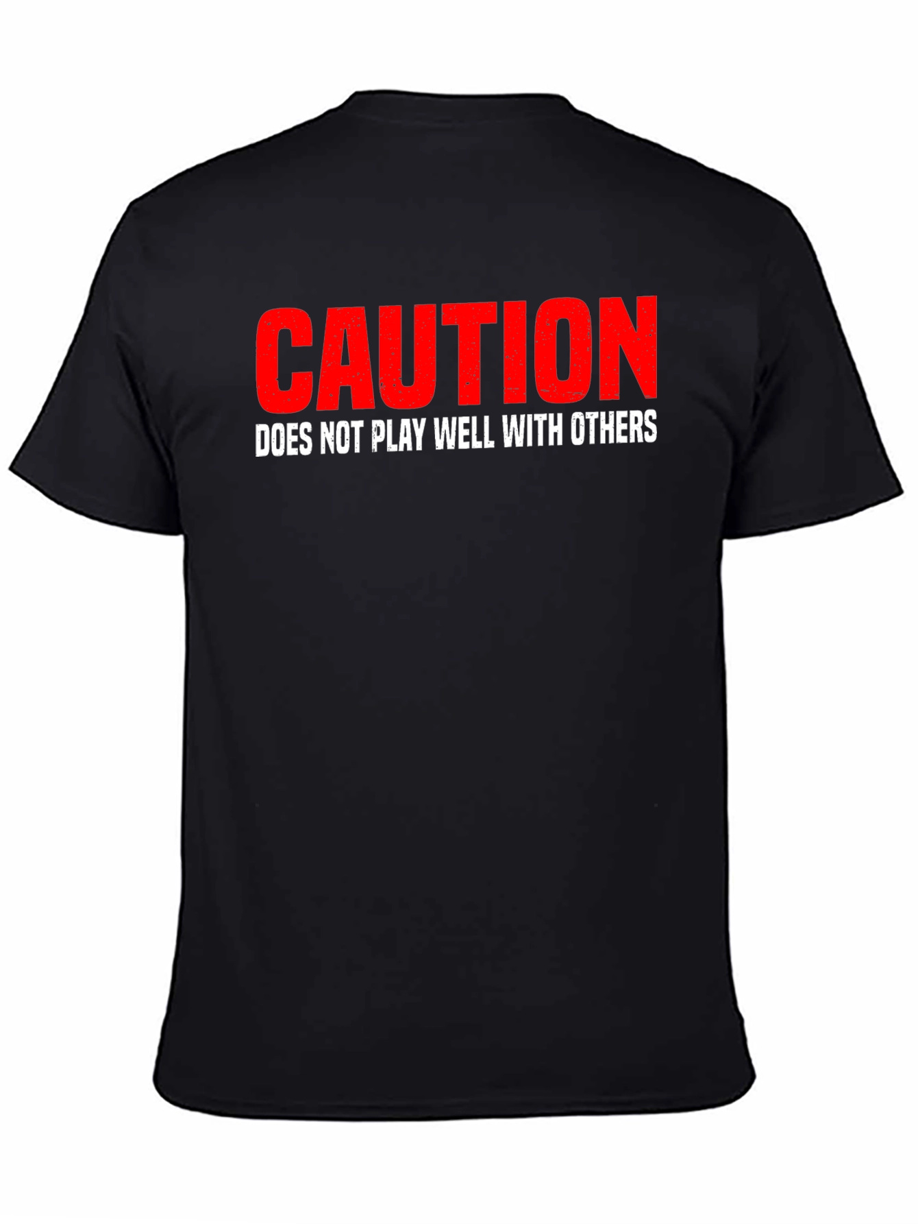 Black Caution: Does Not Play Well With Others Graphic Tee view 4