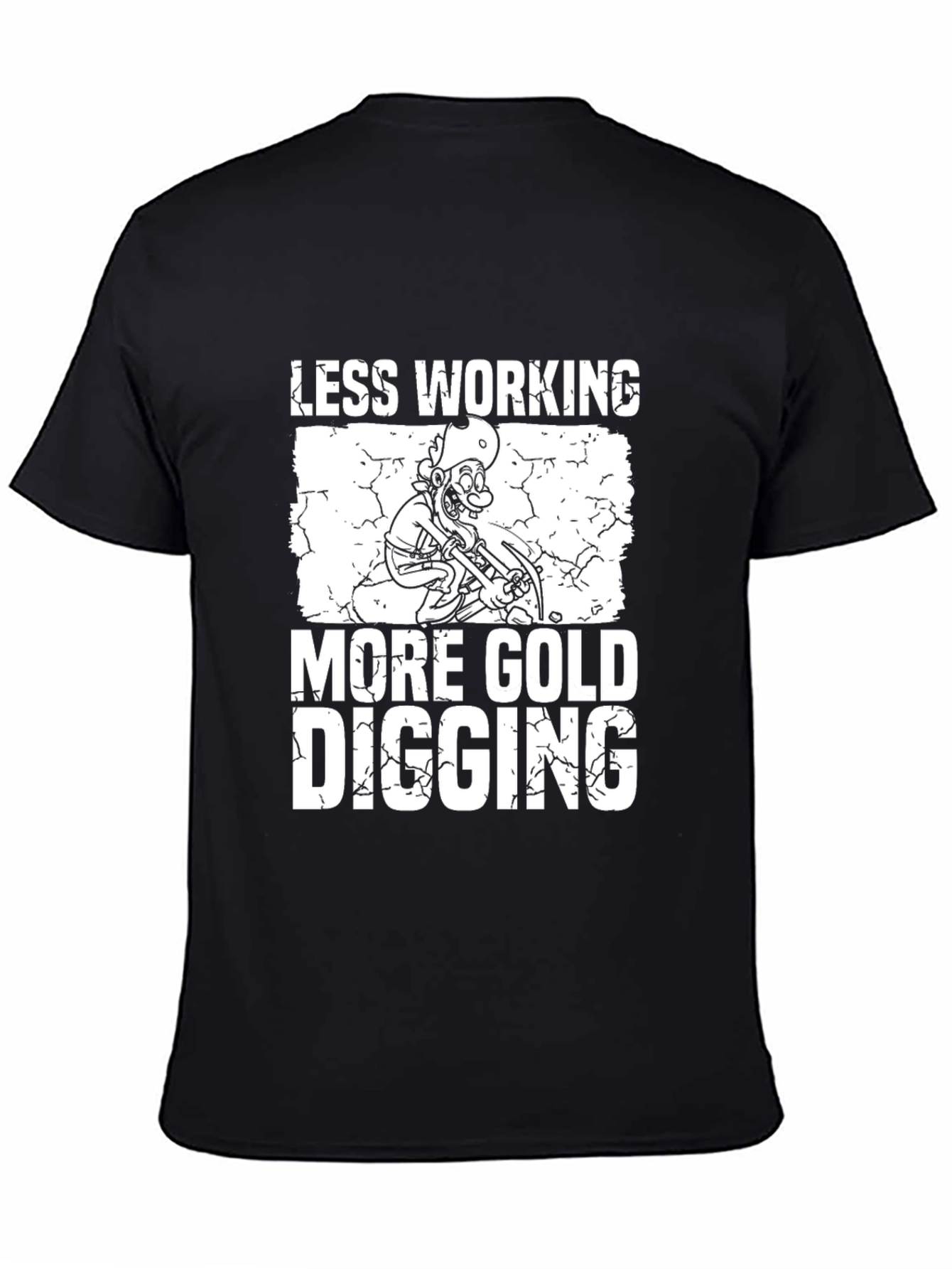 Black Less Working More Gold Digging Graphic T-Shirt view 4