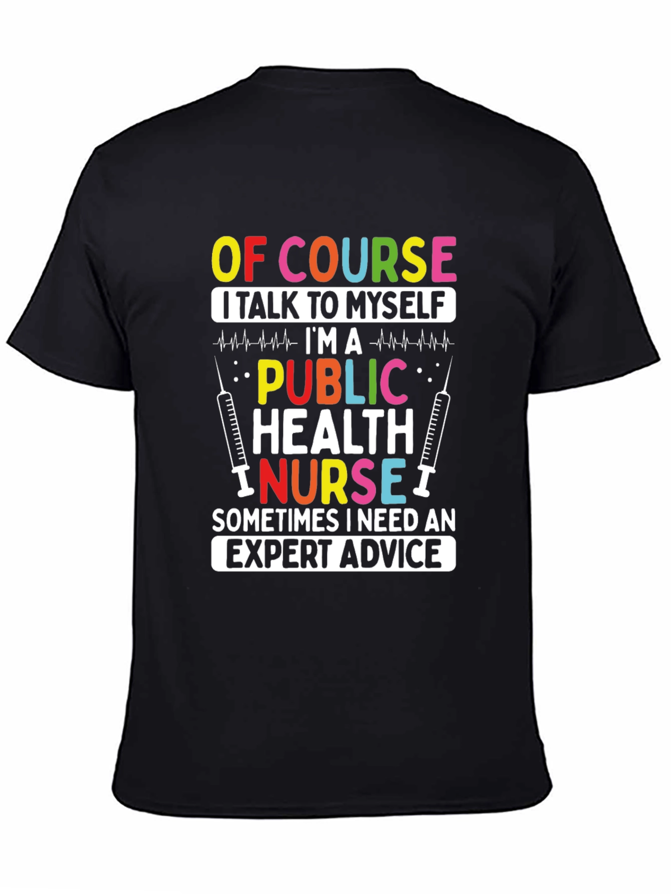 Black Public Health Nurse T-Shirt: Expert Advice Apparel view 4