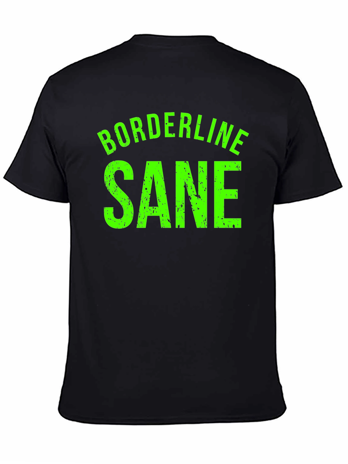 Black Borderline Sane Graphic Tee - Funny T-Shirt view 4