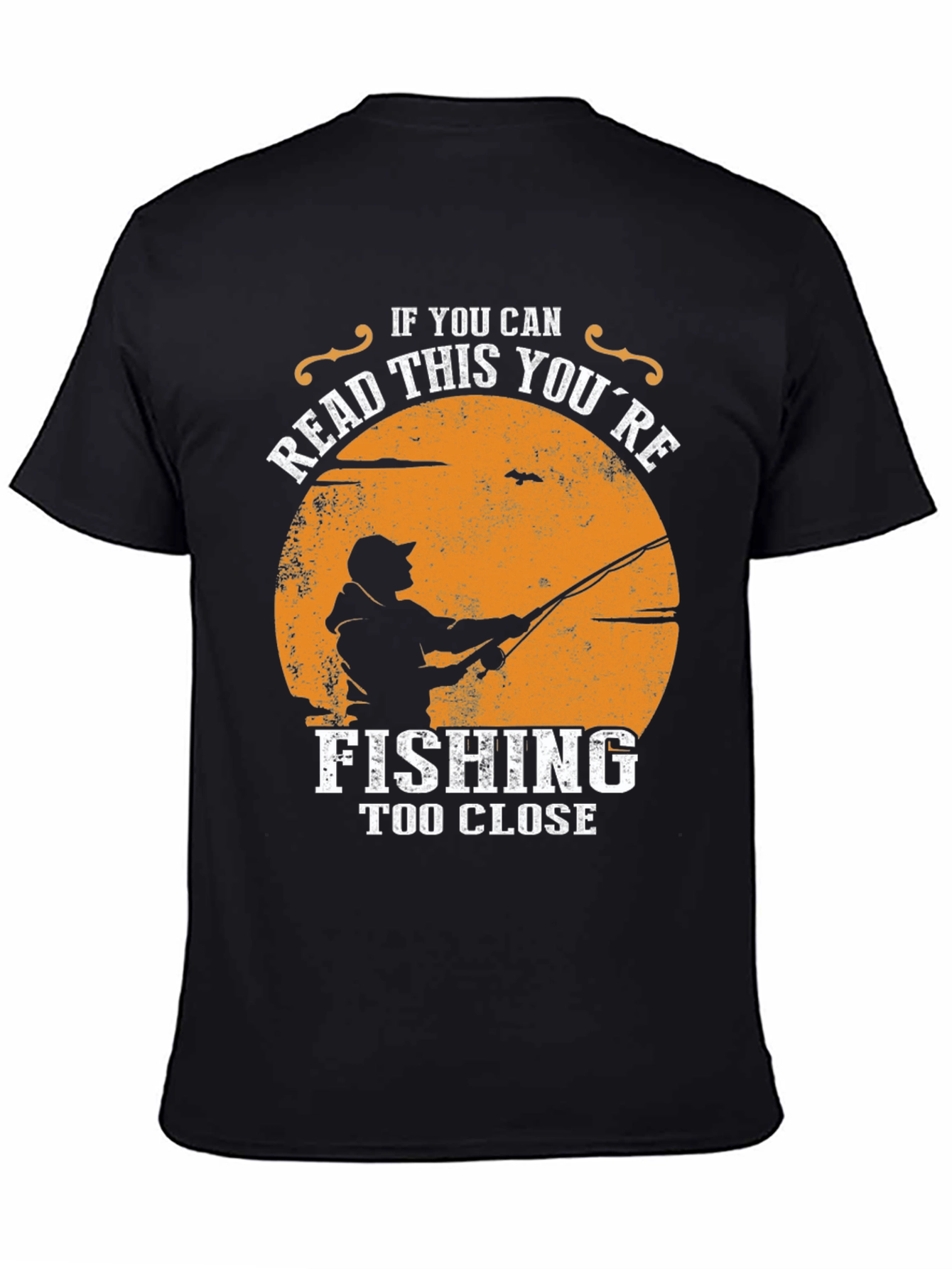 Black Fishing Humor Graphic T-Shirt - Read This You're Fishing Too Close view 4