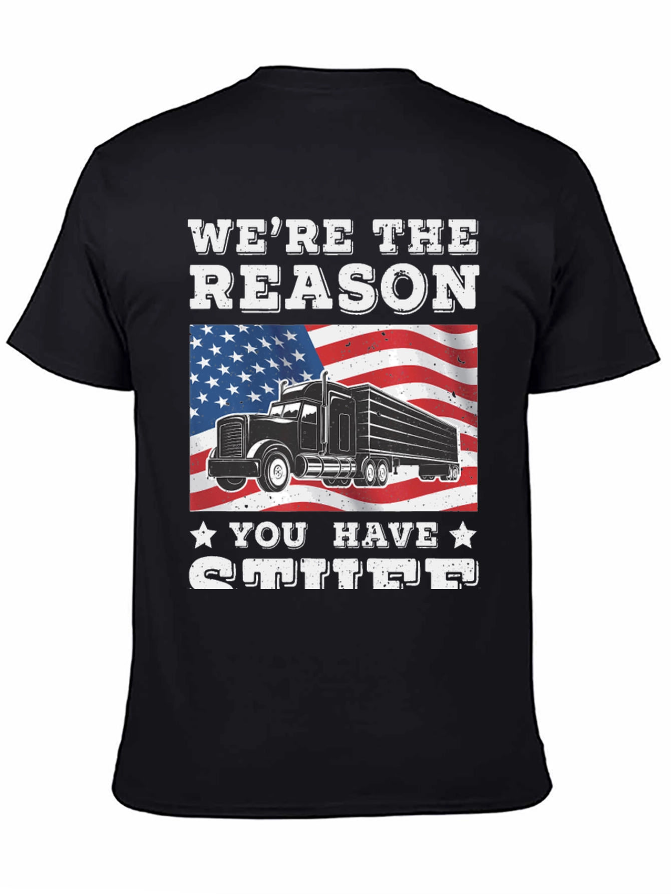 Black We're the Reason You Have Stuff T-Shirt view 4