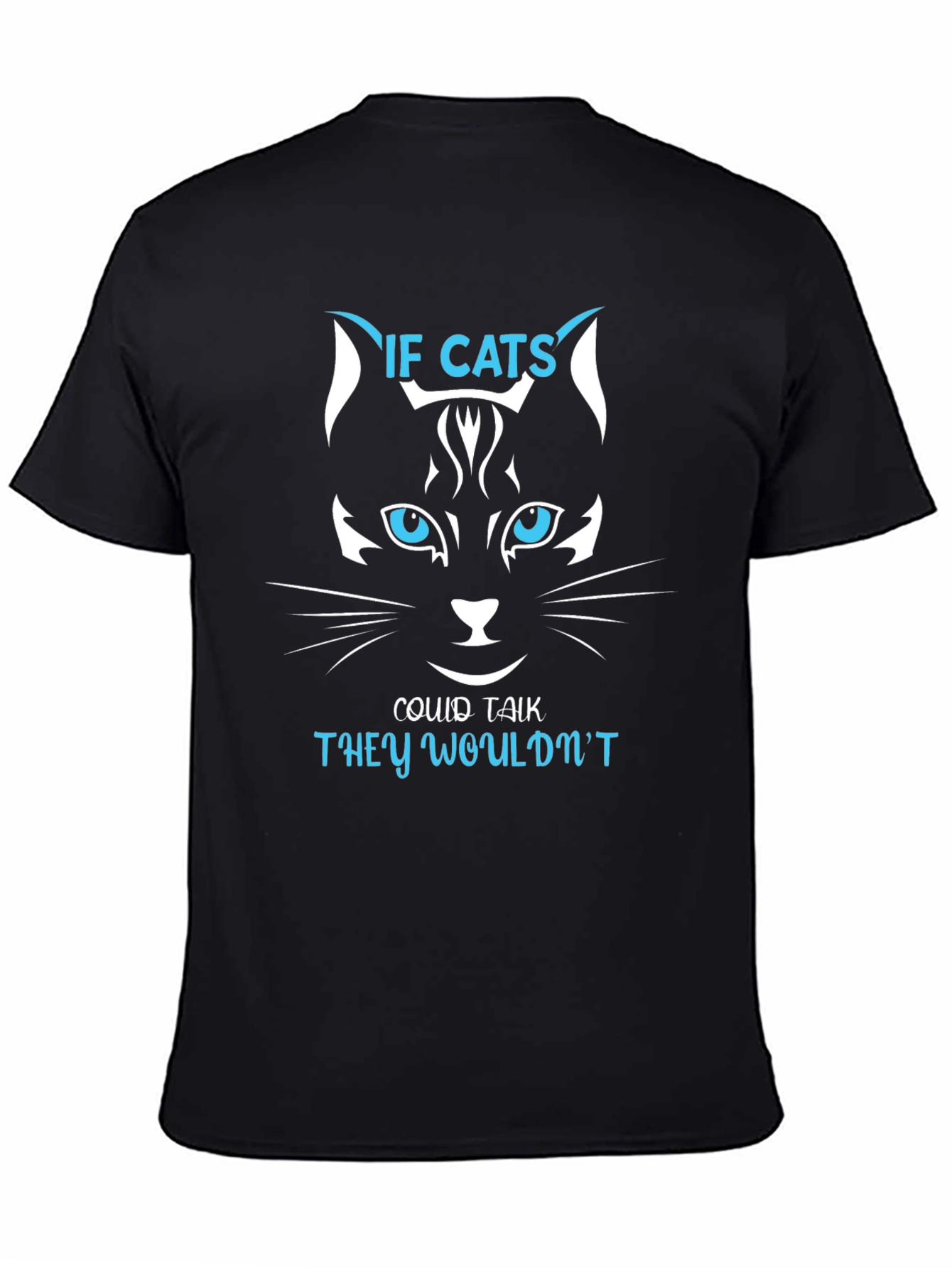 Black If Cats Could Talk T-Shirt - Funny Cat Lover Tee view 4