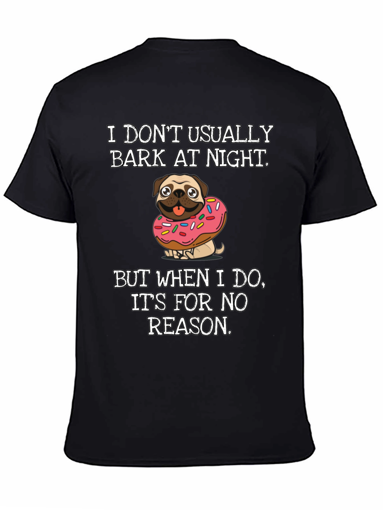 Black Dog Donut T-Shirt: I Don't Usually Bark view 4