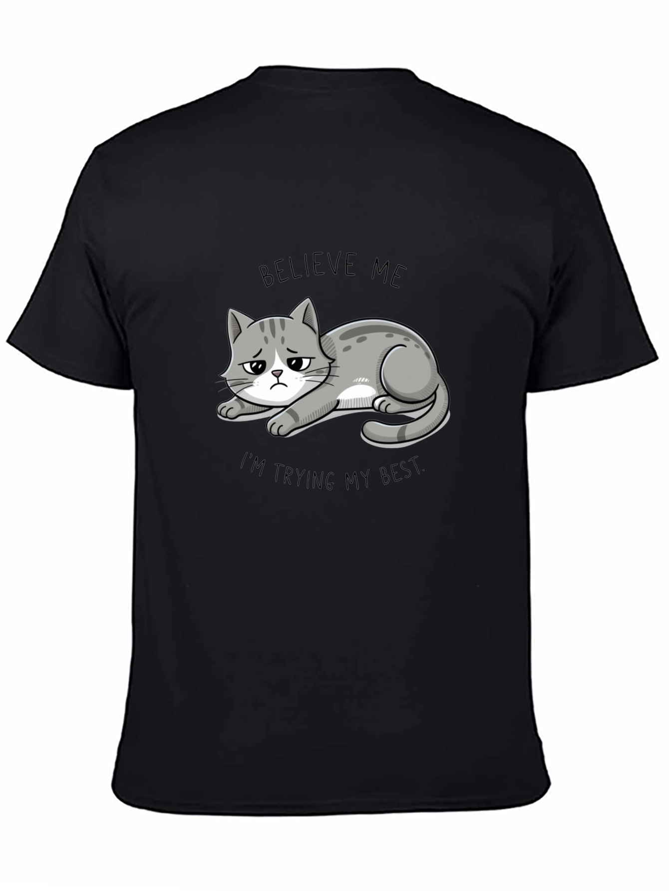 Black Believe Me Cat T-Shirt - Funny Graphic Tee view 4
