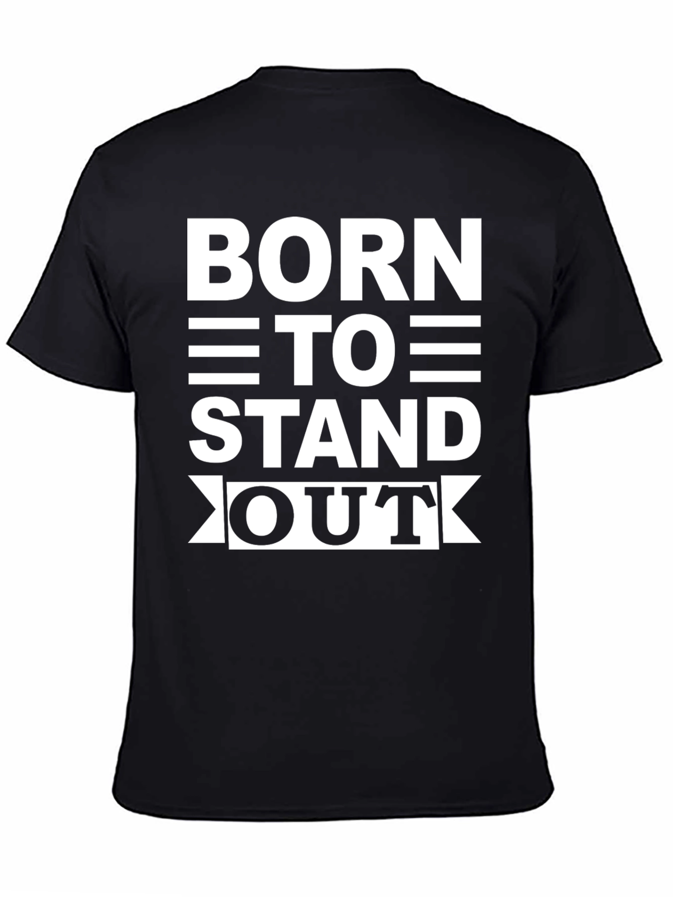 Black Born to Stand Out Graphic Tee - Bold Statement Shirt view 4