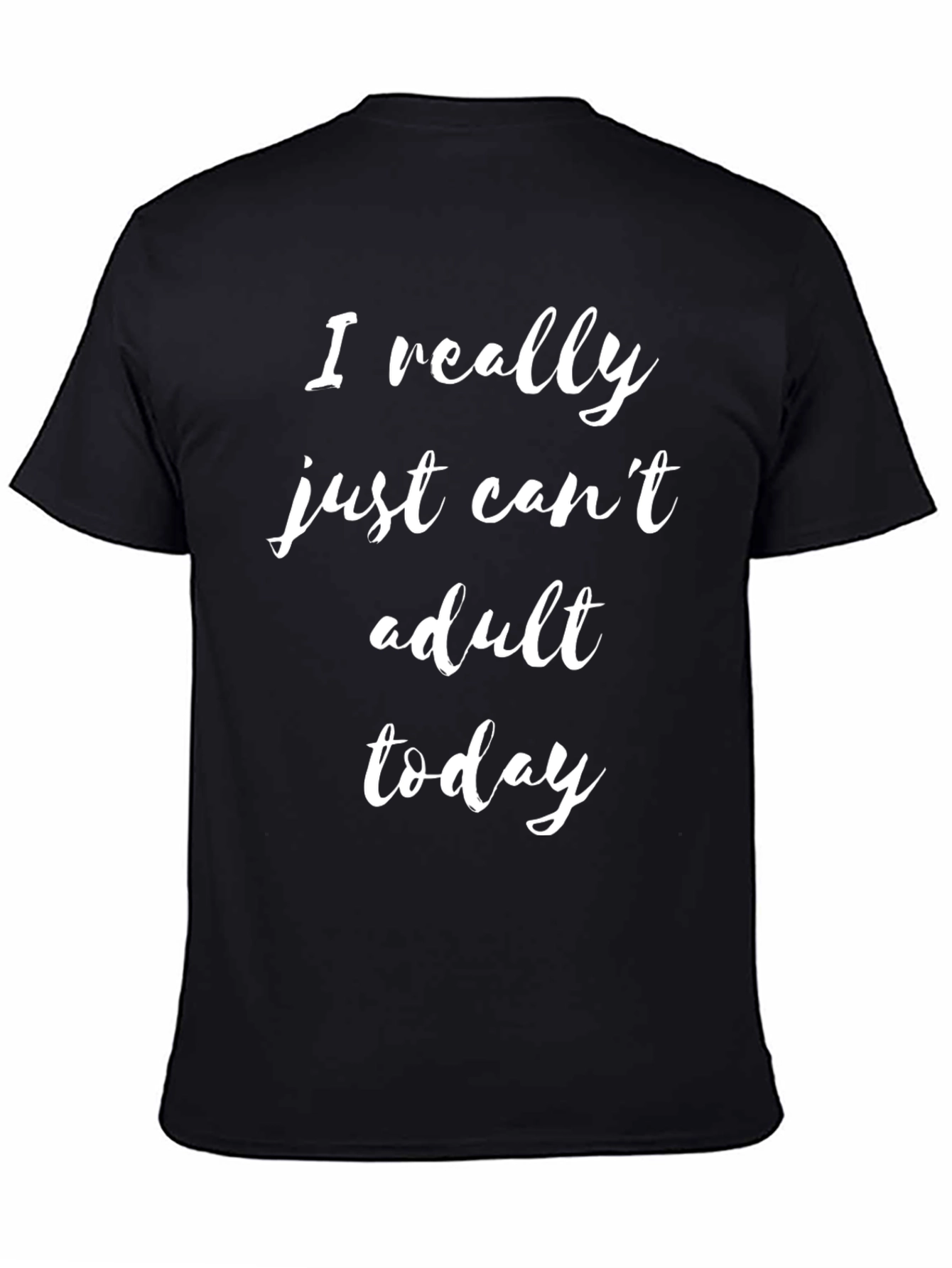 Black Funny 'Can't Adult Today' Graphic T-Shirt view 4