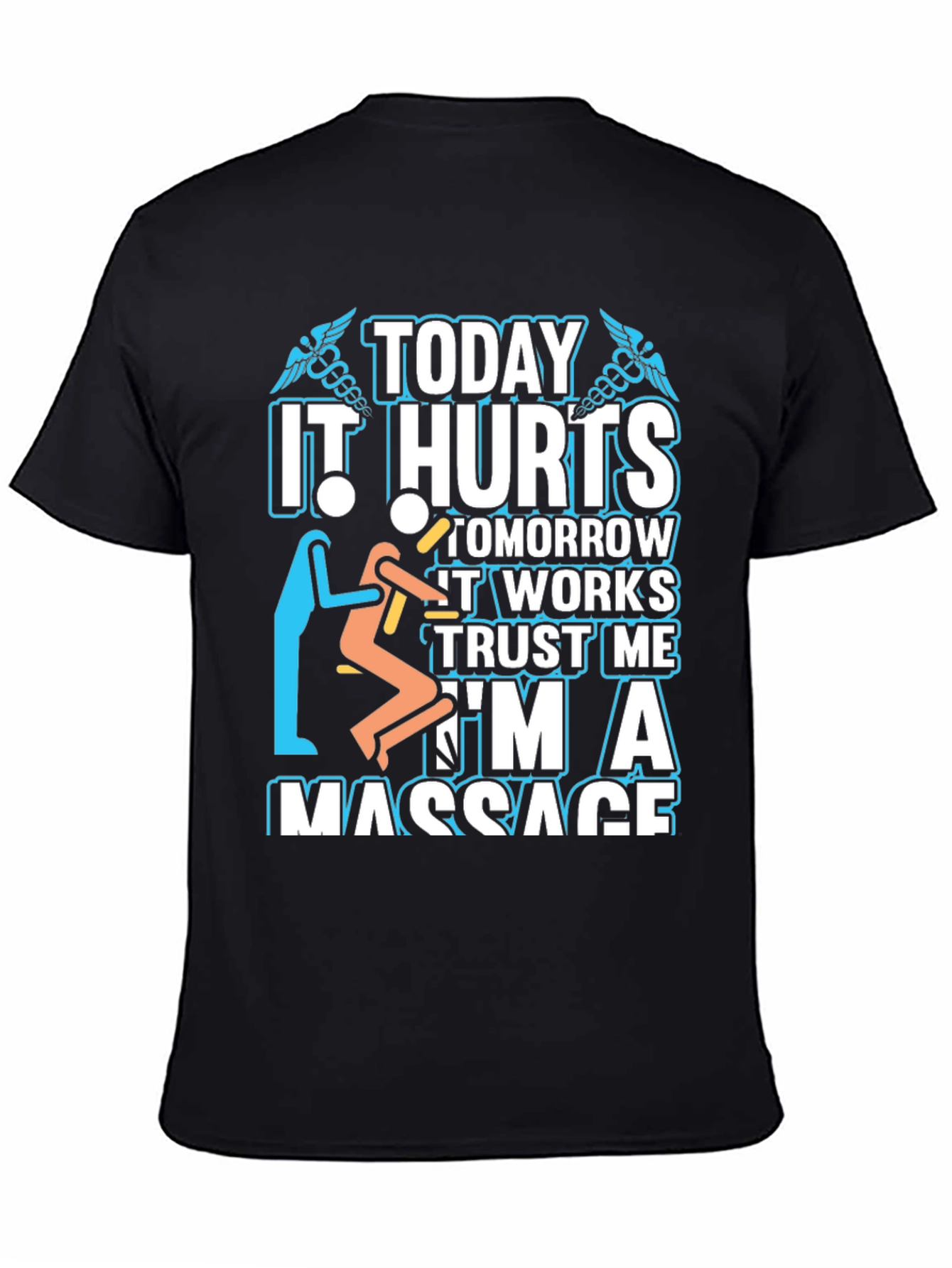 Black Massage Therapist T-Shirt - Today It Hurts view 4