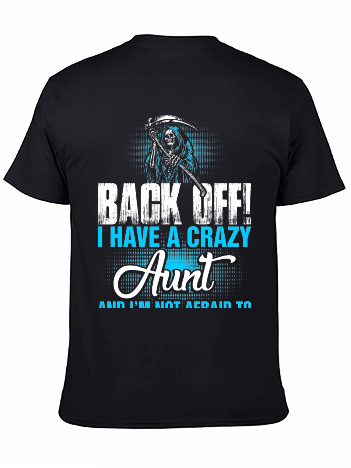 Black Crazy Aunt T-Shirt - Grim Reaper Design view 4