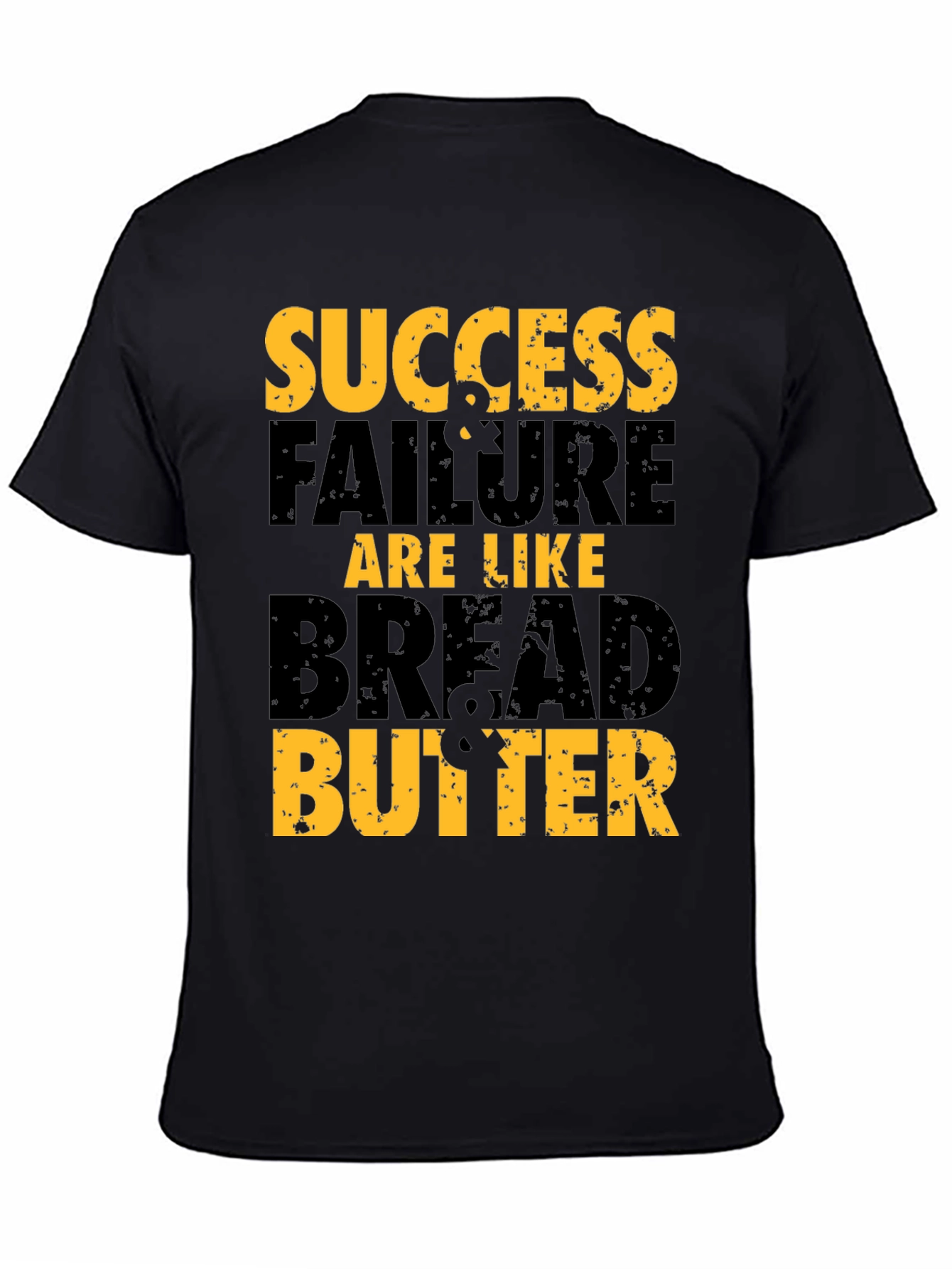 Black Success & Failure T-Shirt - Bread & Butter Motivational Tee view 4