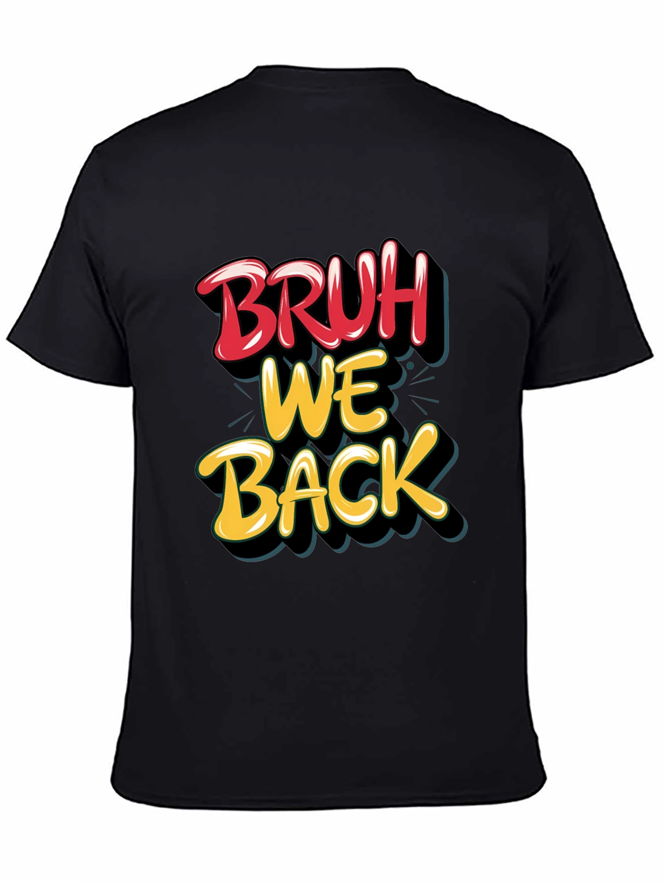Black Bruh We Back Graphic T-Shirt view 4