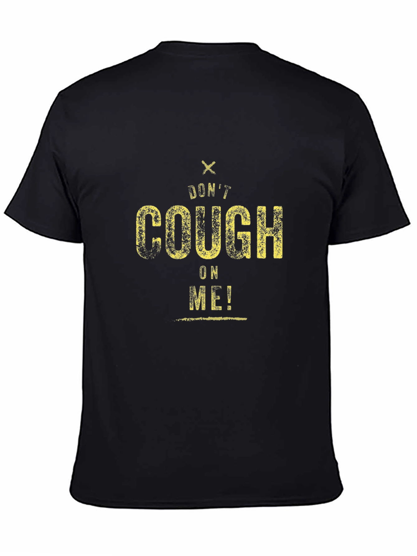 Black Don't Cough On Me! Graphic Tee view 4