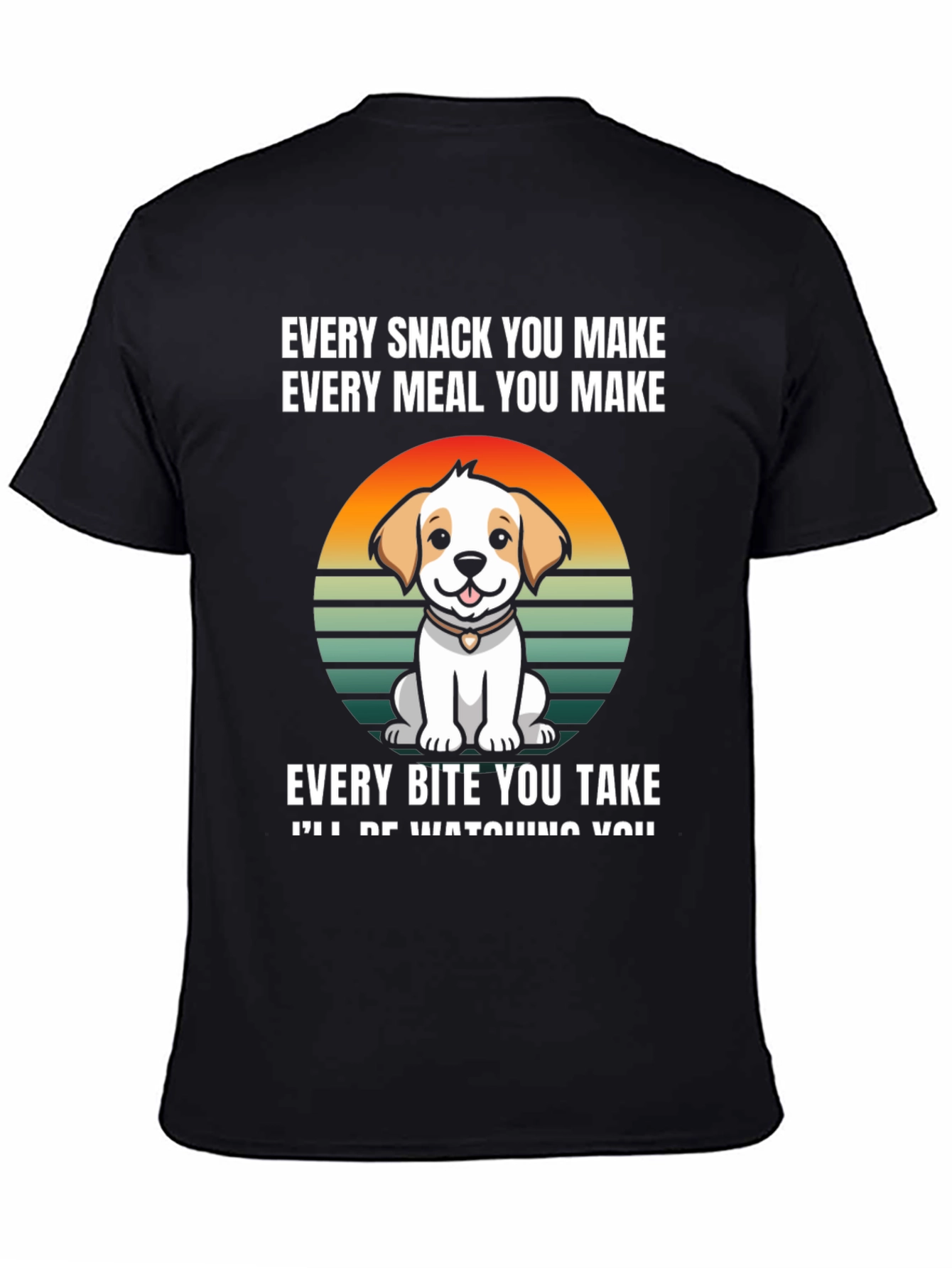 Black Dog Lover T-Shirt - Every Snack You Make view 4