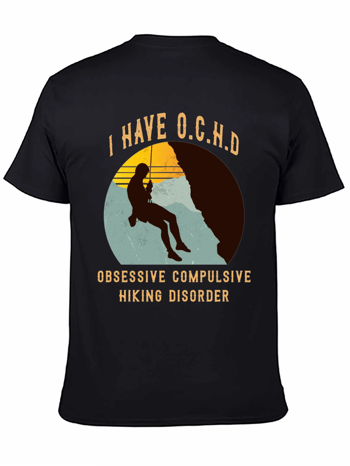 Black I Have O.C.H.D. Obsessive Hiking Disorder T-Shirt view 4