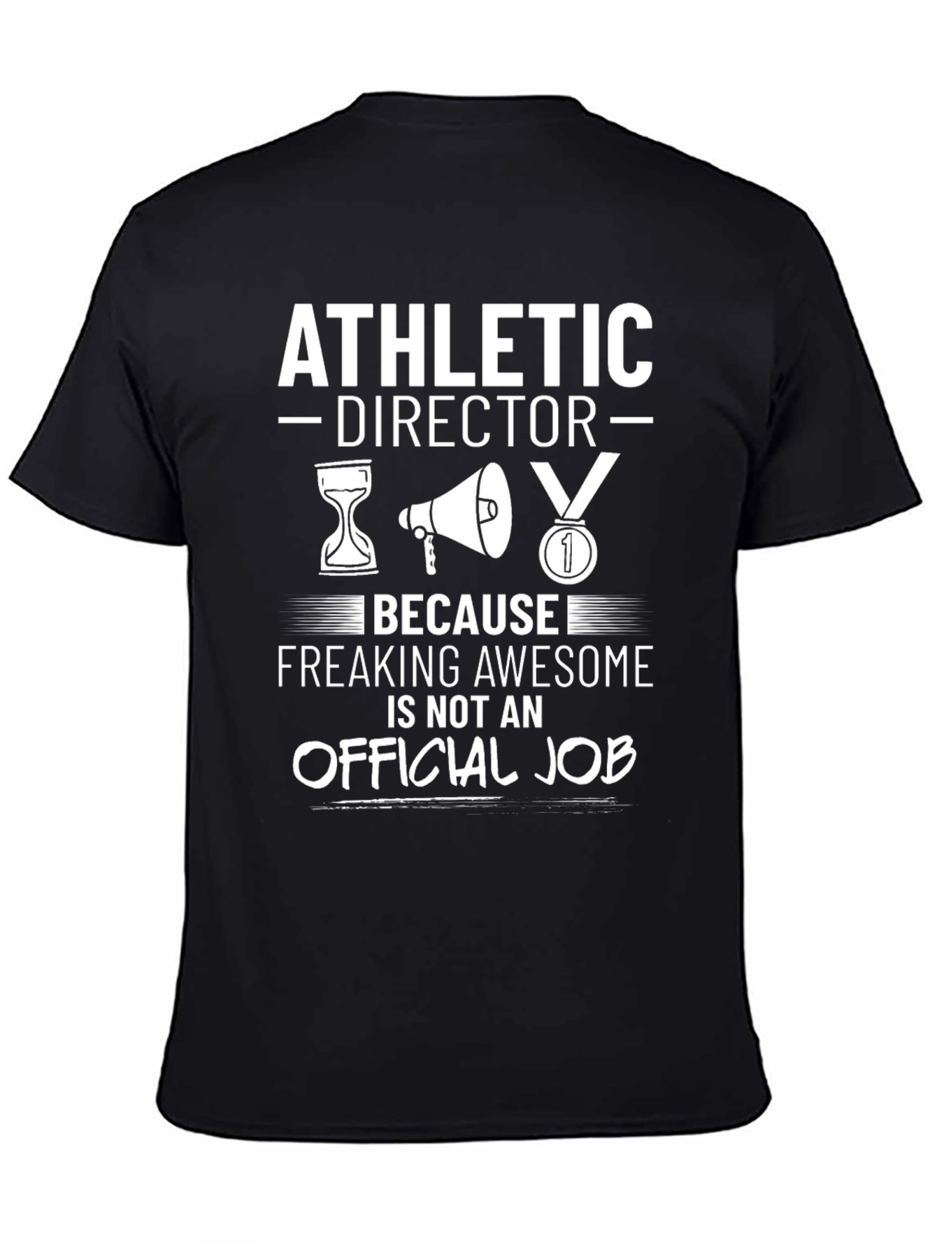 Black Athletic Director T-Shirt - Freaking Awesome Job Tee view 4