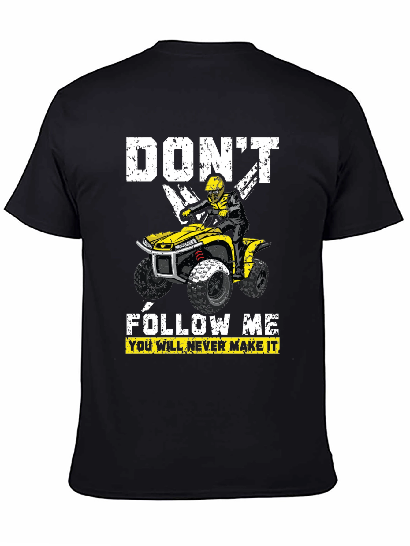 Black Don't Follow Me ATV T-Shirt view 4