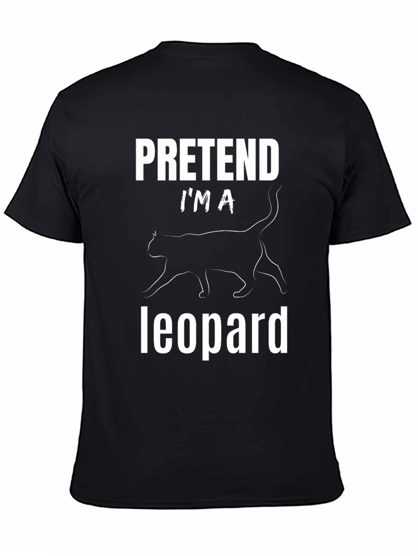 Black Pretend I'm A Leopard Funny Graphic Tee view 4
