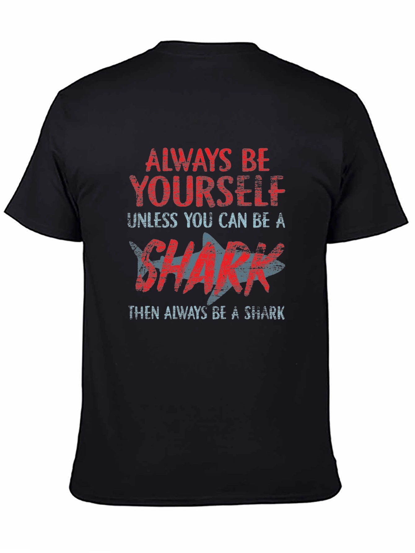 Black Always Be Yourself Shark Graphic T-Shirt view 4