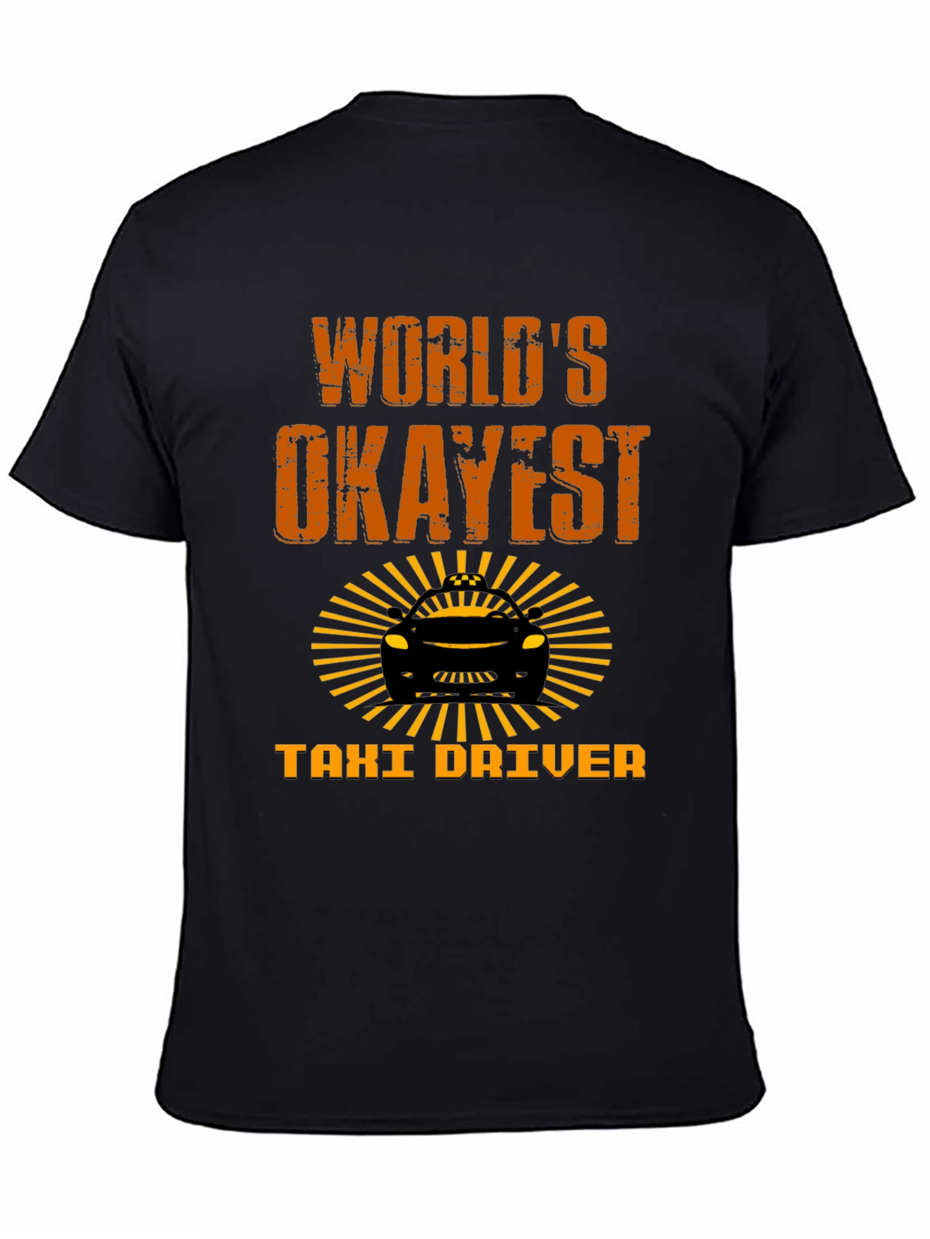 Black World's Okayest Taxi Driver T-Shirt - Funny Novelty Tee view 4
