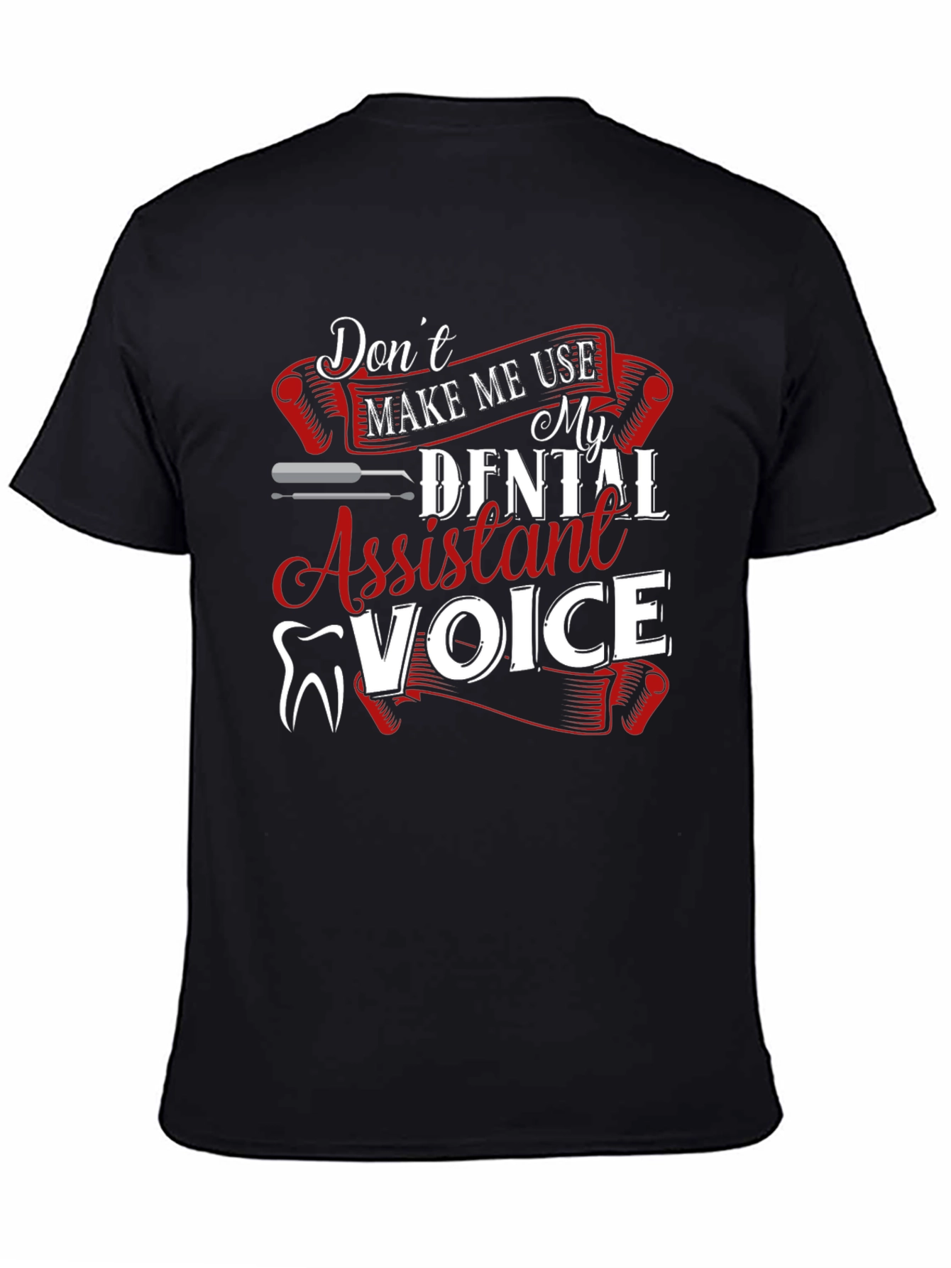 Black Dental Assistant Voice Graphic Tee view 4