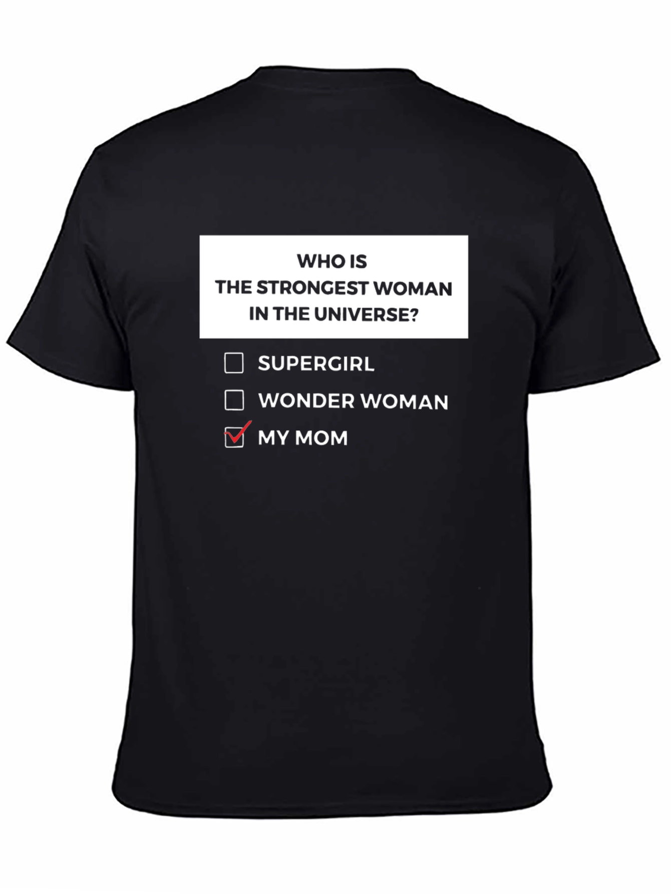 Black Strongest Woman T-Shirt - My Mom Choice view 4