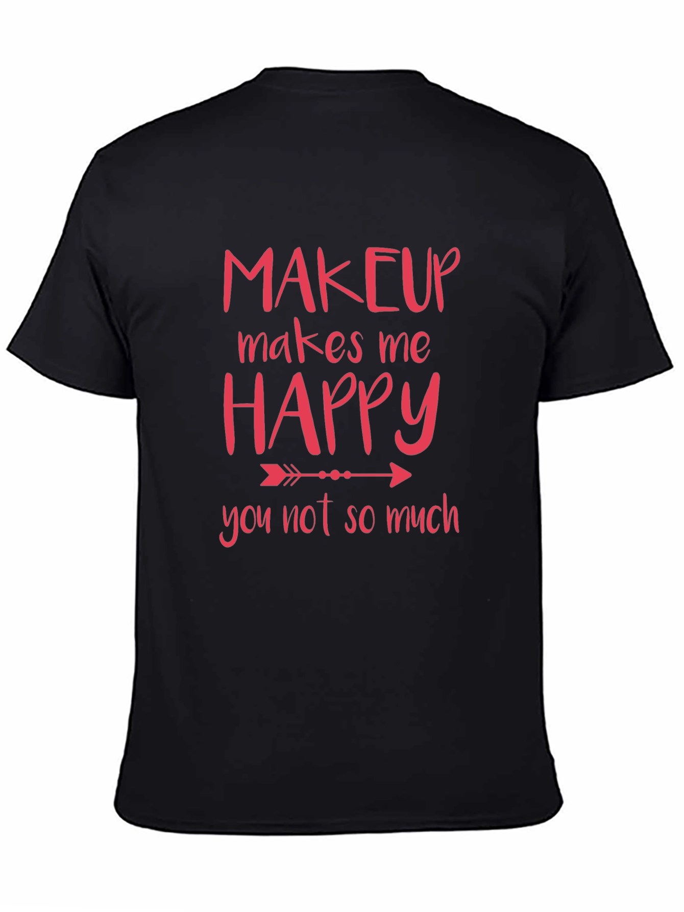 Black Makeup Makes Me Happy Graphic Tee view 4