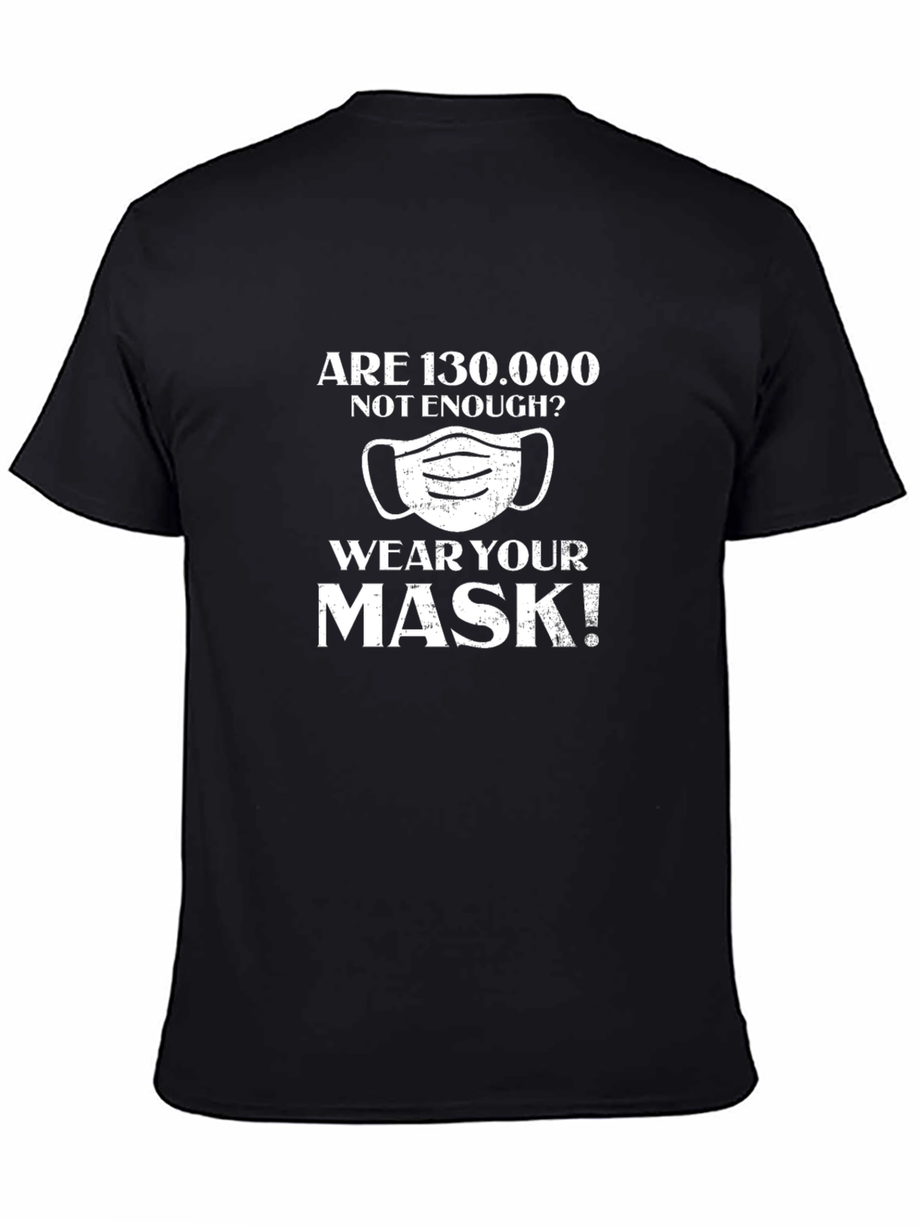 Black Wear Your Mask Black T-Shirt view 4