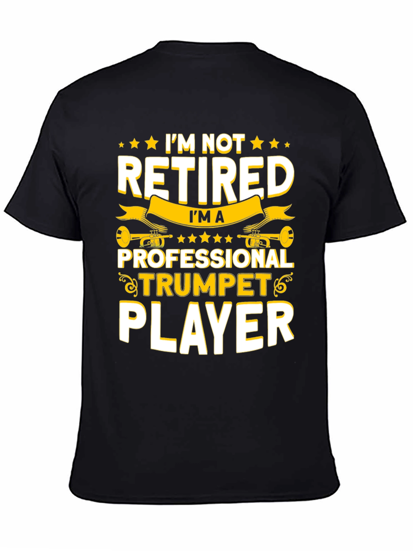 Black I'm Not Retired Trumpet Player T-Shirt view 4