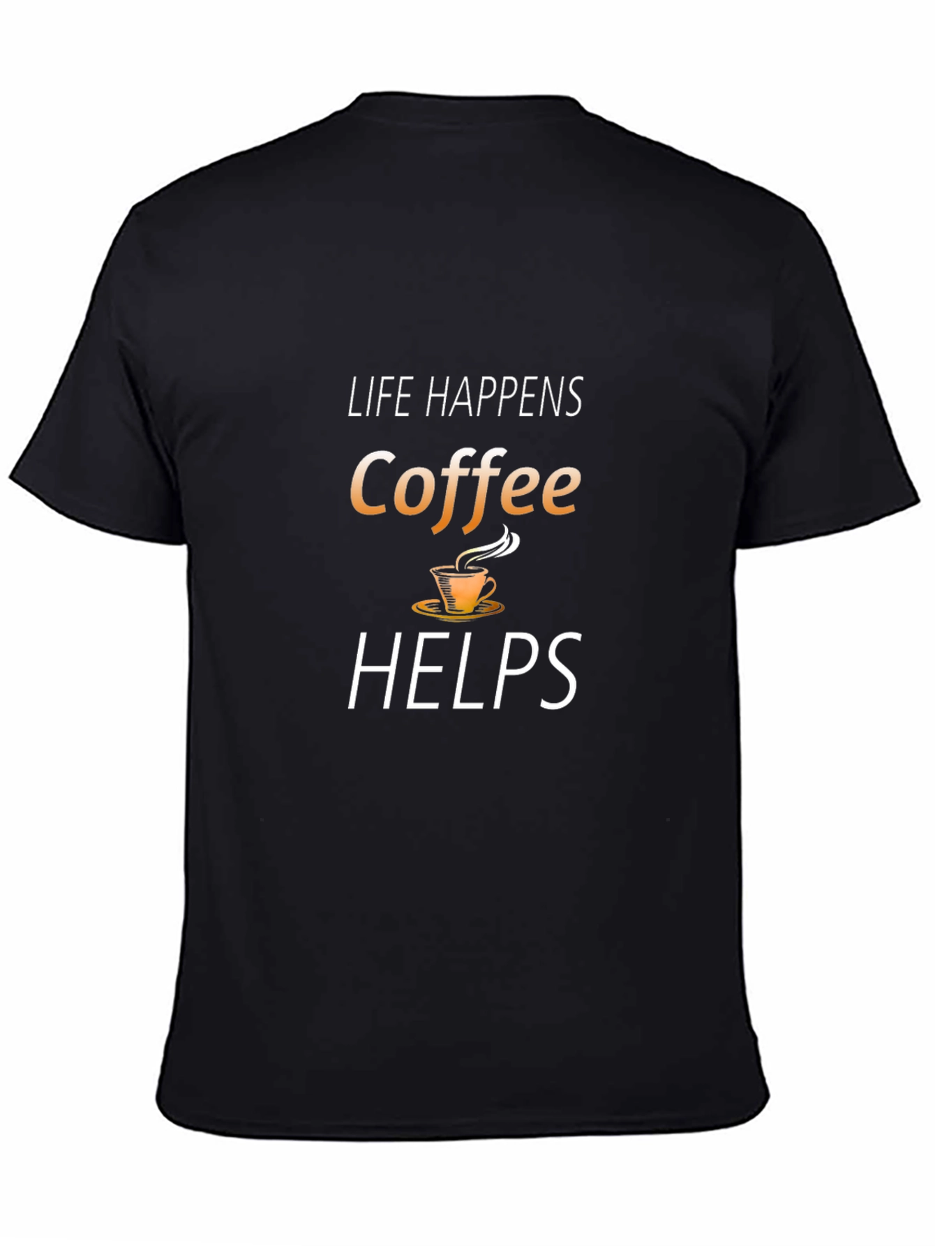 Black Life Happens Coffee Helps Graphic T-Shirt view 4
