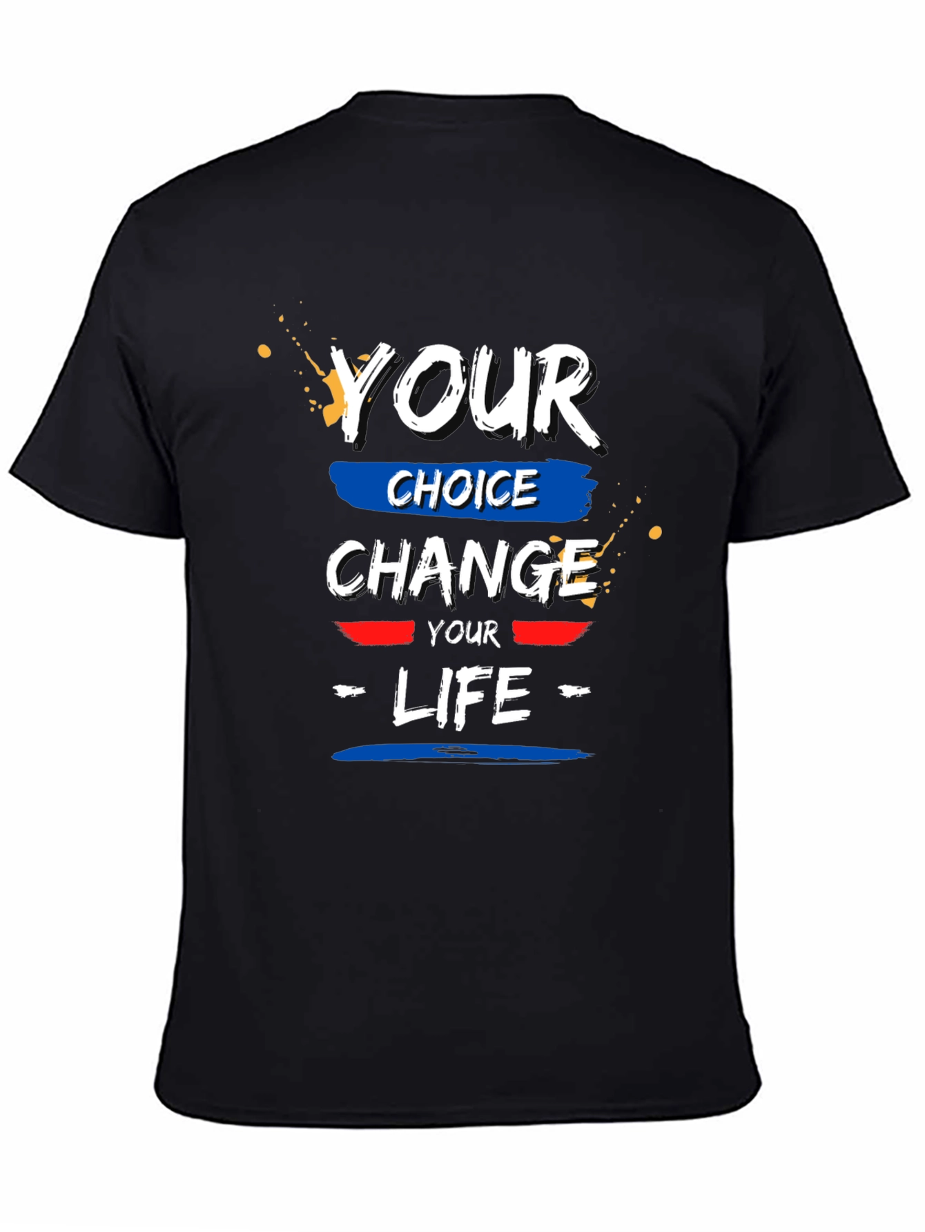 Black Your Choice Change Your Life Black T-Shirt view 4